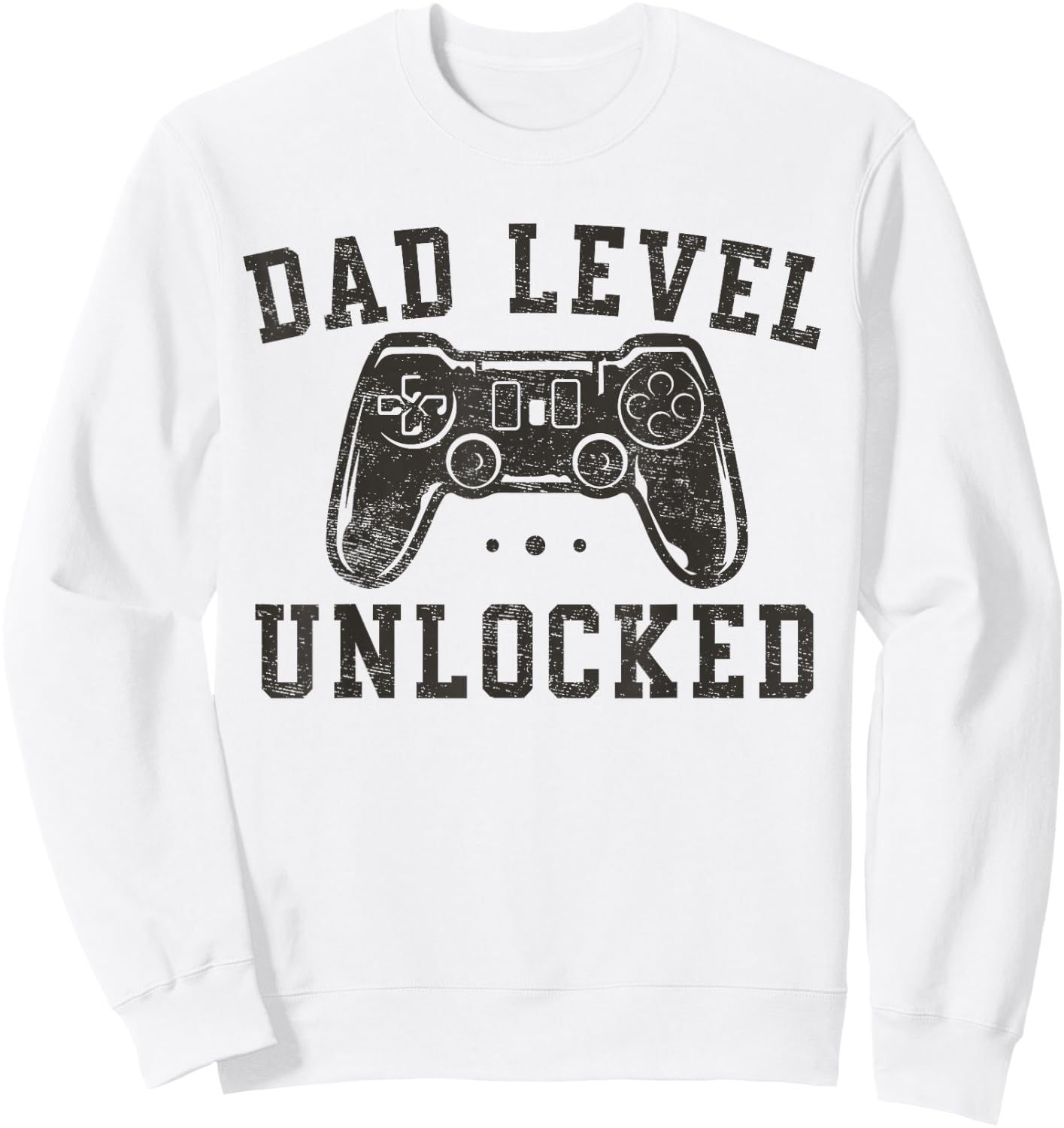 Dad Level Unlocked New Dad To Be Gifts Gamer Father's Day Sweatshirt - Sweatshirt | White