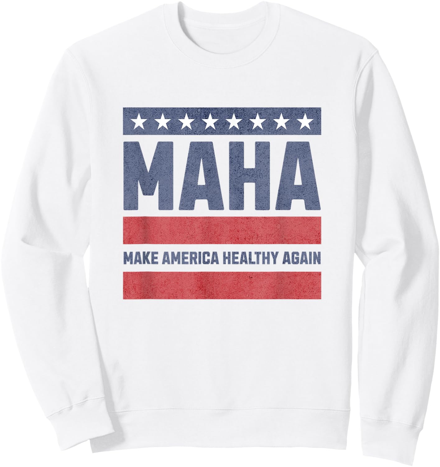 MAHA - Make America Healthy Again Sweatshirt - Sweatshirt | White