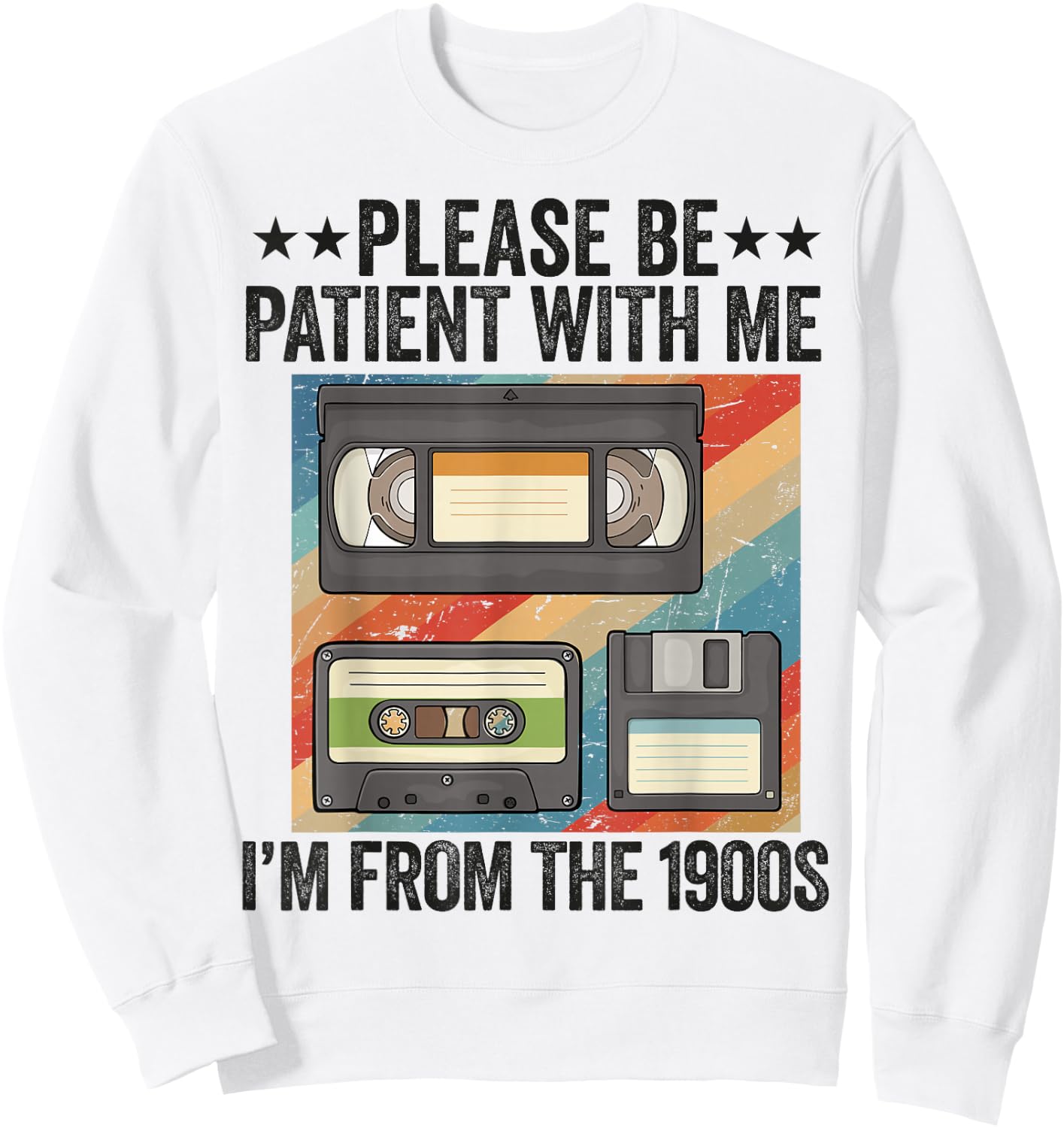 Be Patient With Me I'm From The 1900s Sweatshirt - Sweatshirt | White
