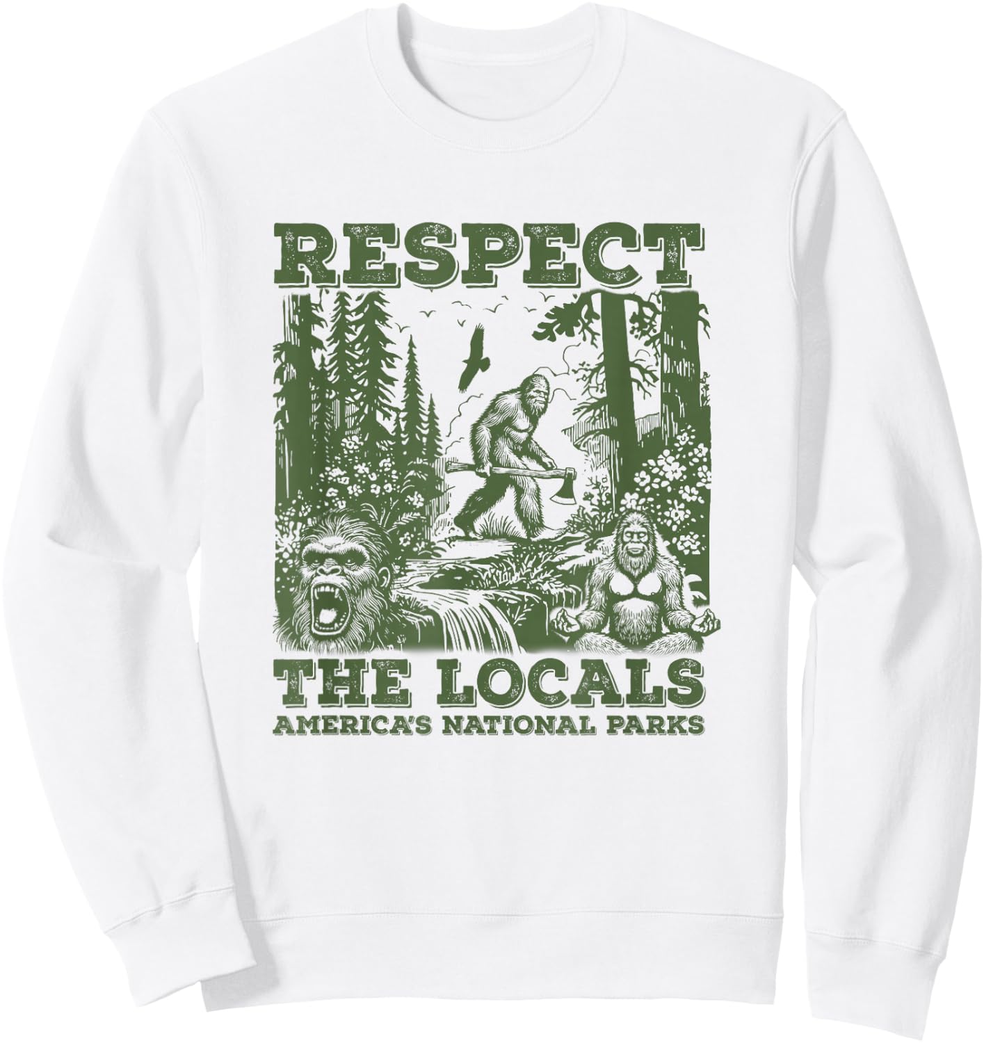 Respect The Locals Bigfoot Sasquatch American National Parks , Small, Grey Sweatshirt - Sweatshirt | White