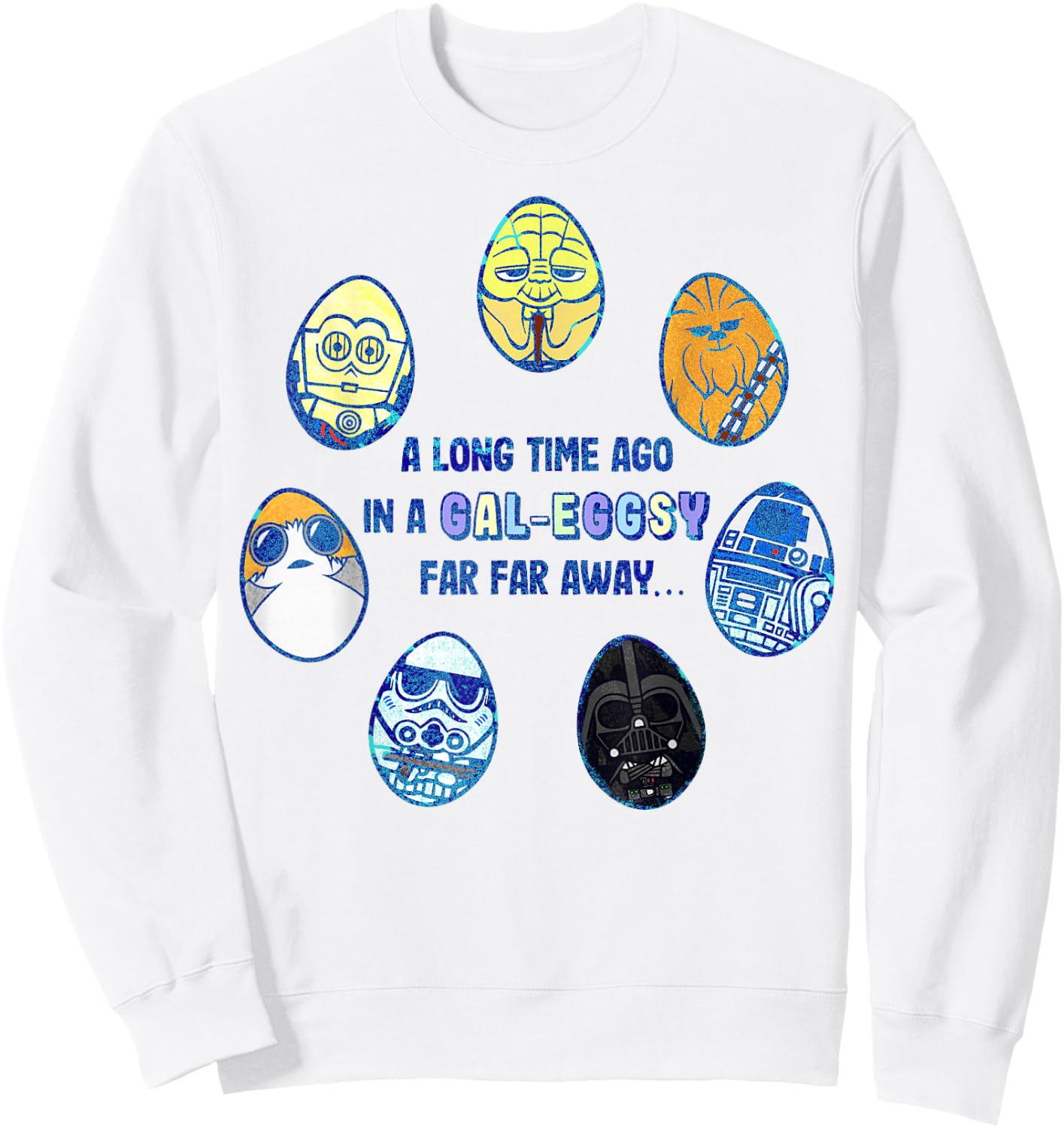Star Wars Easter In A Gal-Eggsy Far Away Sweatshirt - Sweatshirt | White
