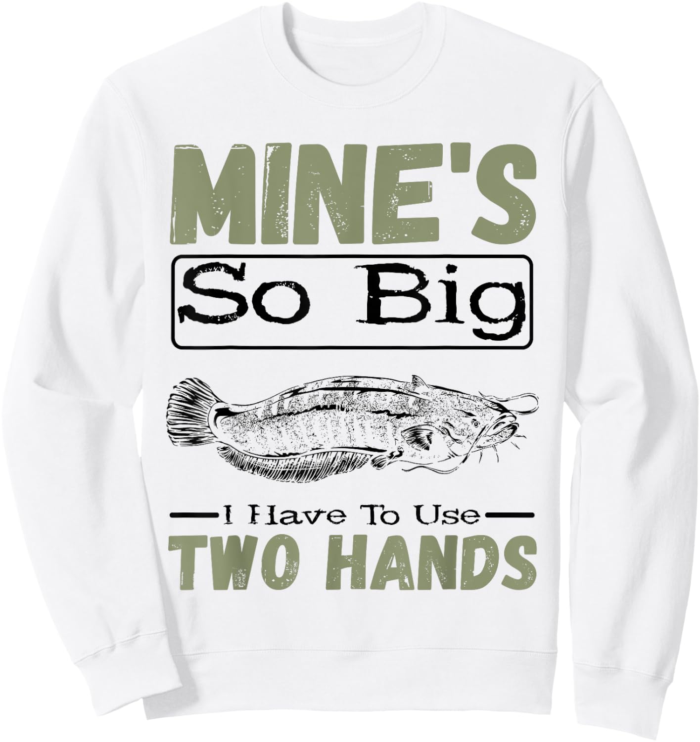 Catfish Mine's Ao Big Catfishing Catfish Angler Fisherman Sweatshirt - Sweatshirt | White