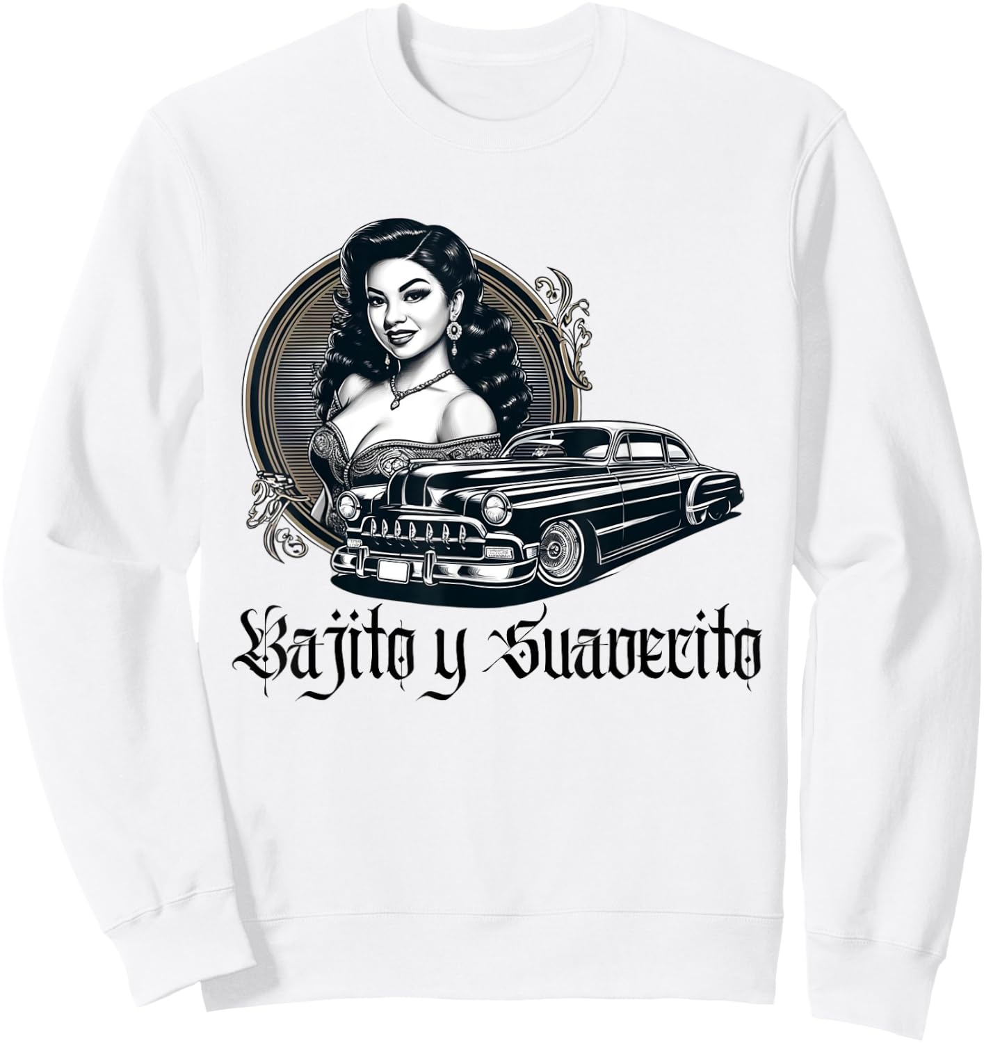 Mexican Street Culture Lowrider Latina Bajito y Suavecito Sweatshirt - Sweatshirt | White