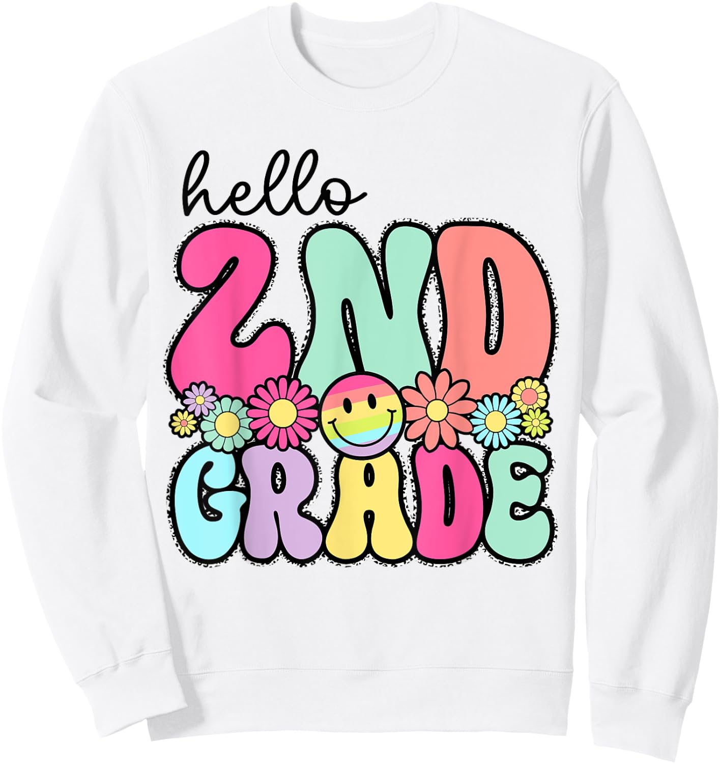Hello 2nd Grade First Day Back To School Teachers Girls Kids Sweatshirt - Sweatshirt | White
