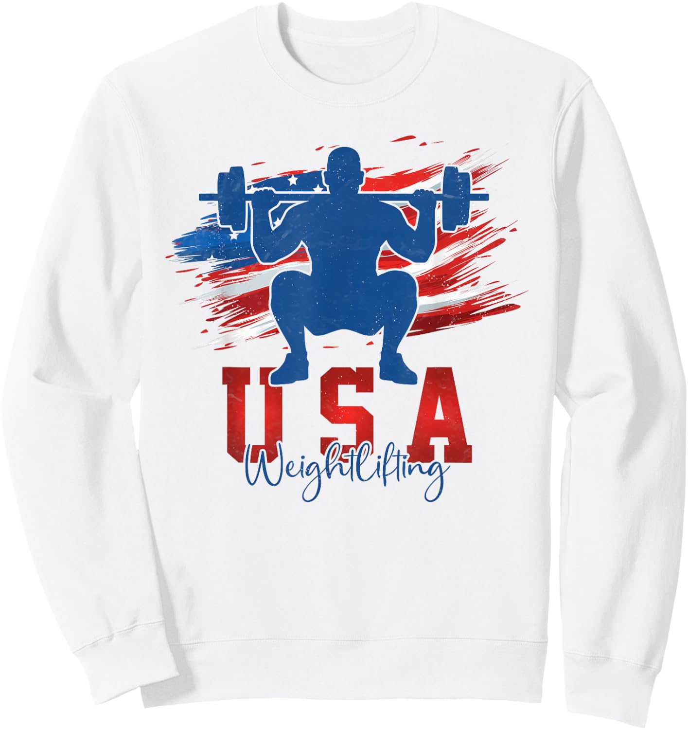 American Flag Weightlifting 4th of July USA Support Team Sweatshirt - Sweatshirt | White