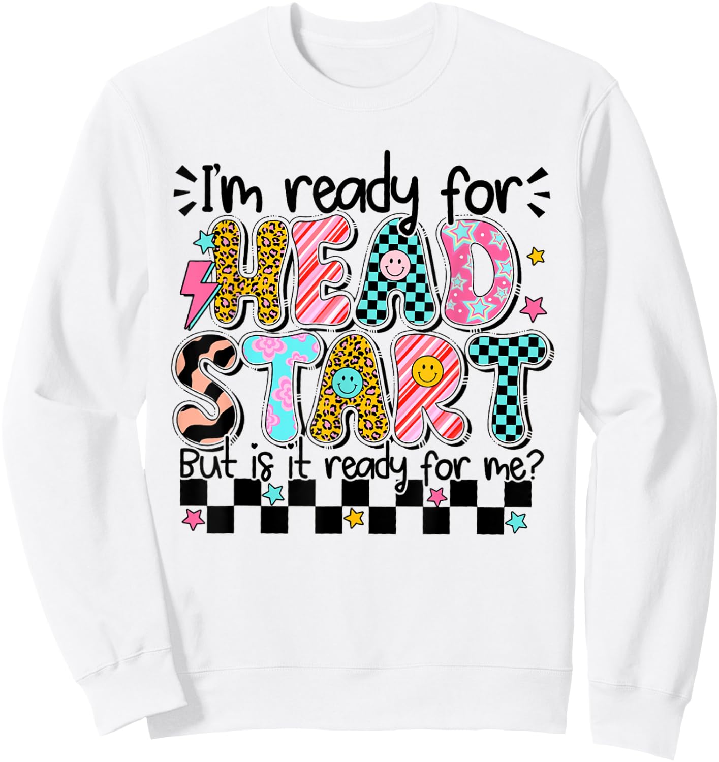 Retro I'm Ready For Head Start First Day Of School Boys Girl Sweatshirt - Sweatshirt | White