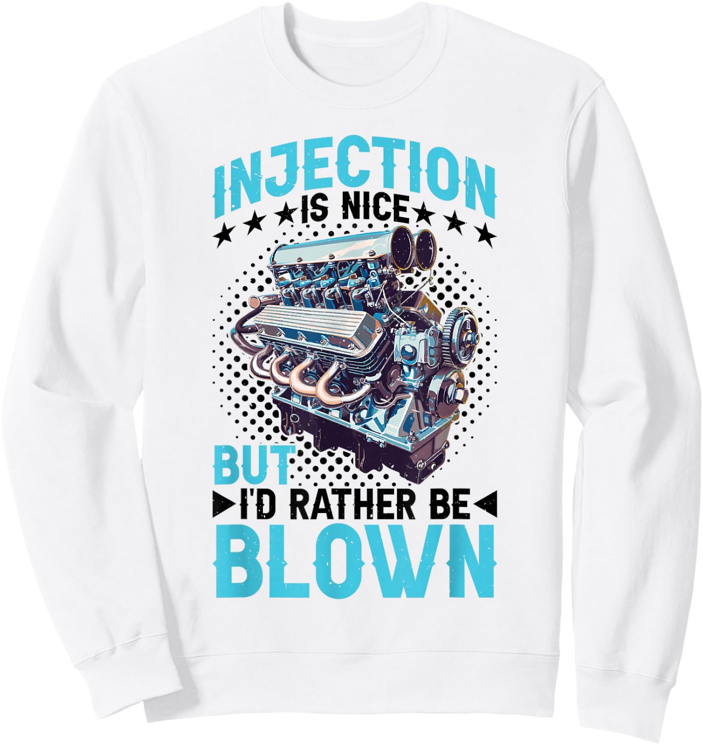 Injection Is Nice But I'd Rather Be Blown Sweatshirt - Sweatshirt | White