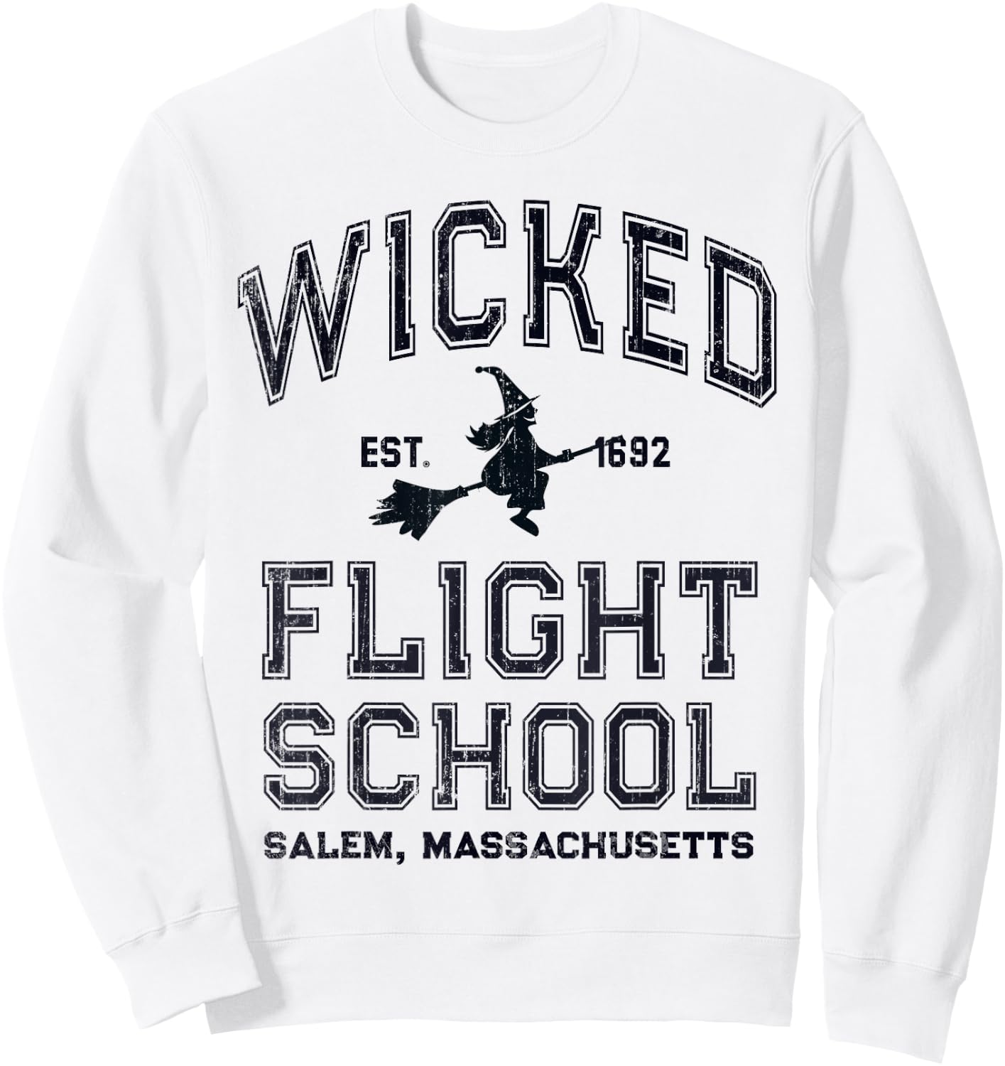 Funny WICKED FLIGHT SCHOOL Salem Massachusetts Witches Fly Sweatshirt - Sweatshirt | White