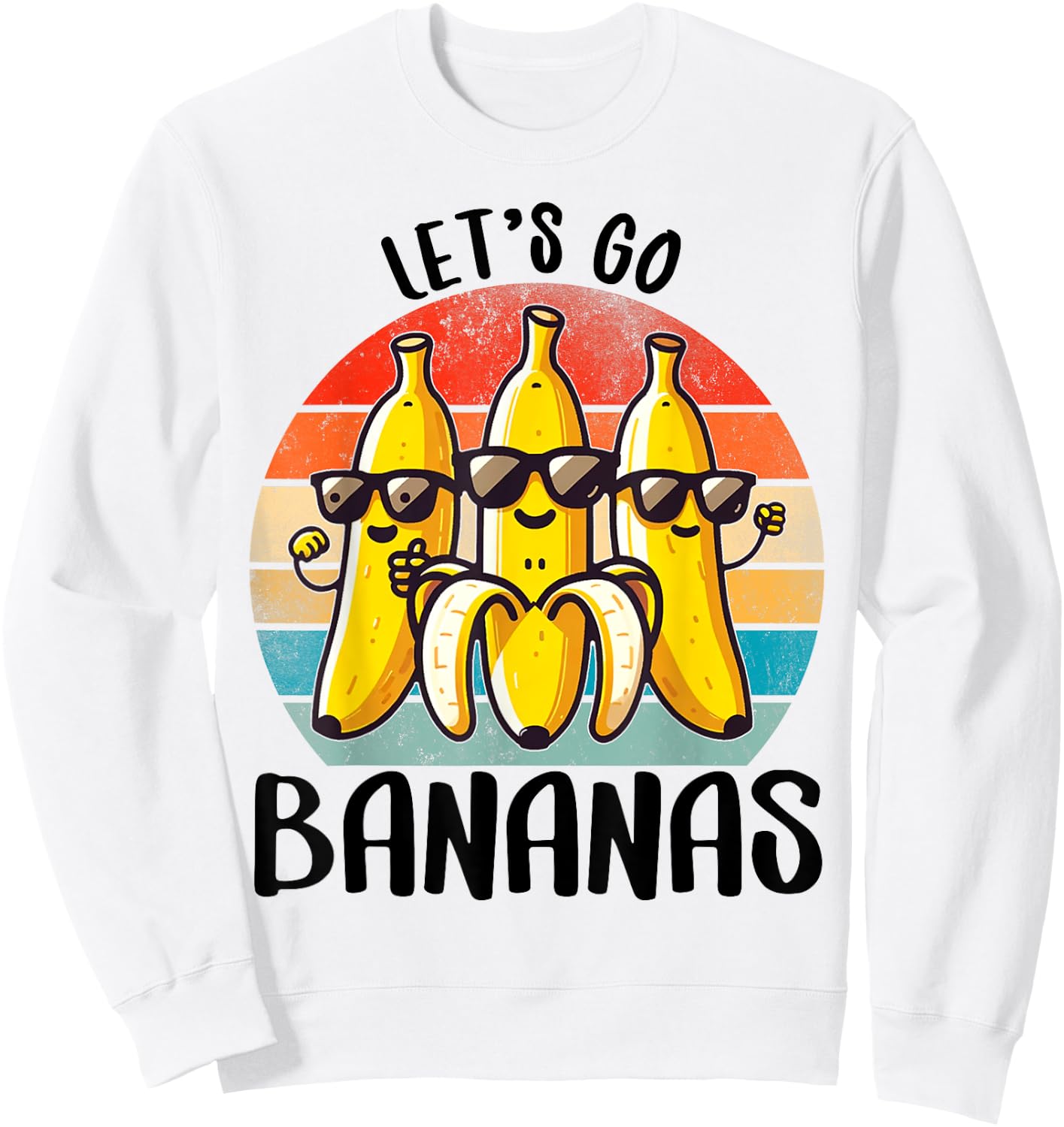 Funny Bananas Shirt Cute Banana Gifts Funny Lets go Bananas Sweatshirt - Sweatshirt | White