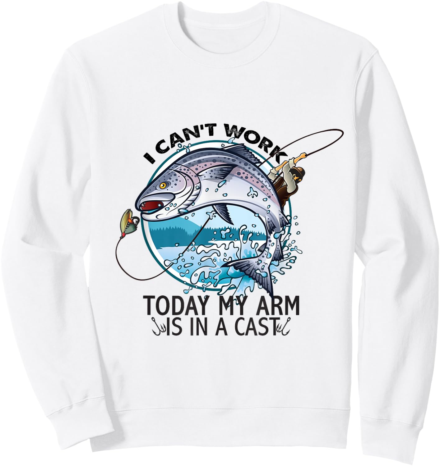 I Can't Work Today My Arm Is In A Cast Sweatshirt - Sweatshirt | White