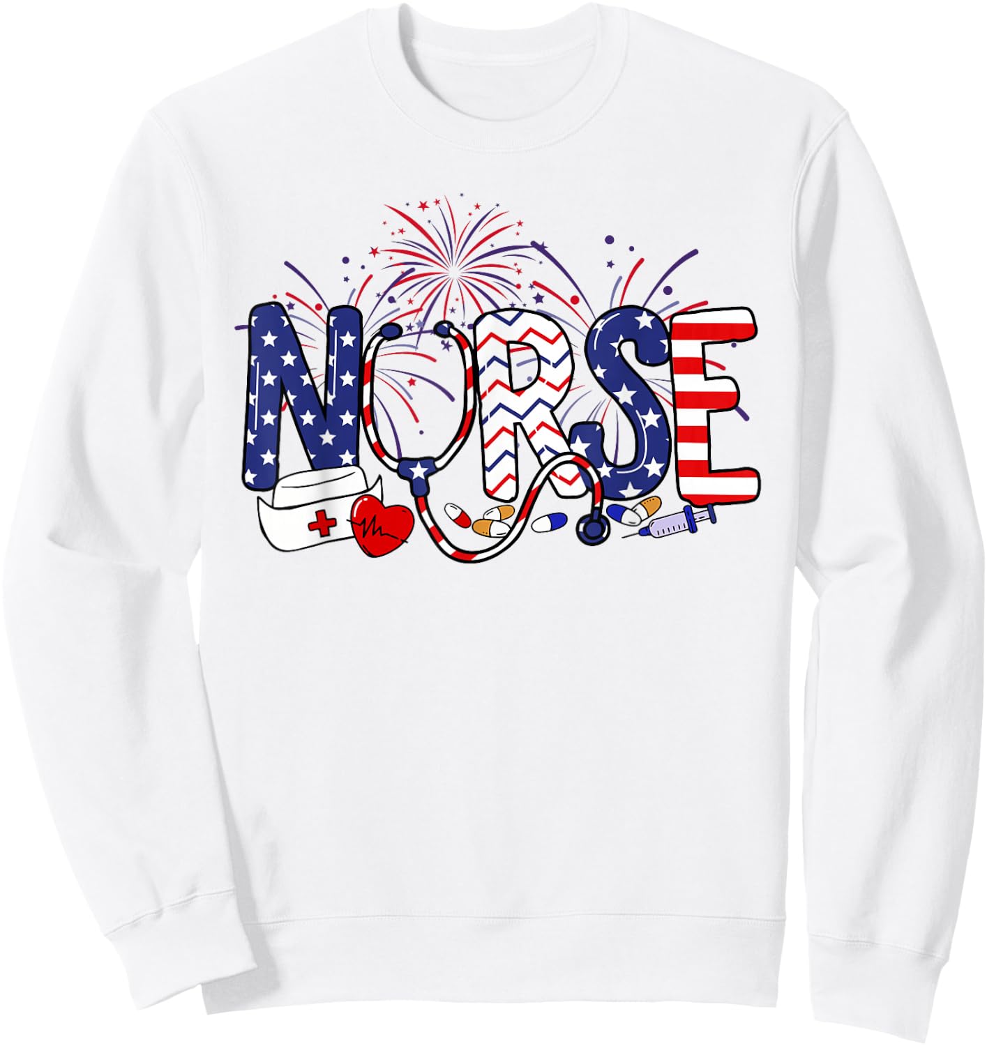 American Nurse 4th of July Nurse Stethoscope Nursing Sweatshirt - Sweatshirt | White