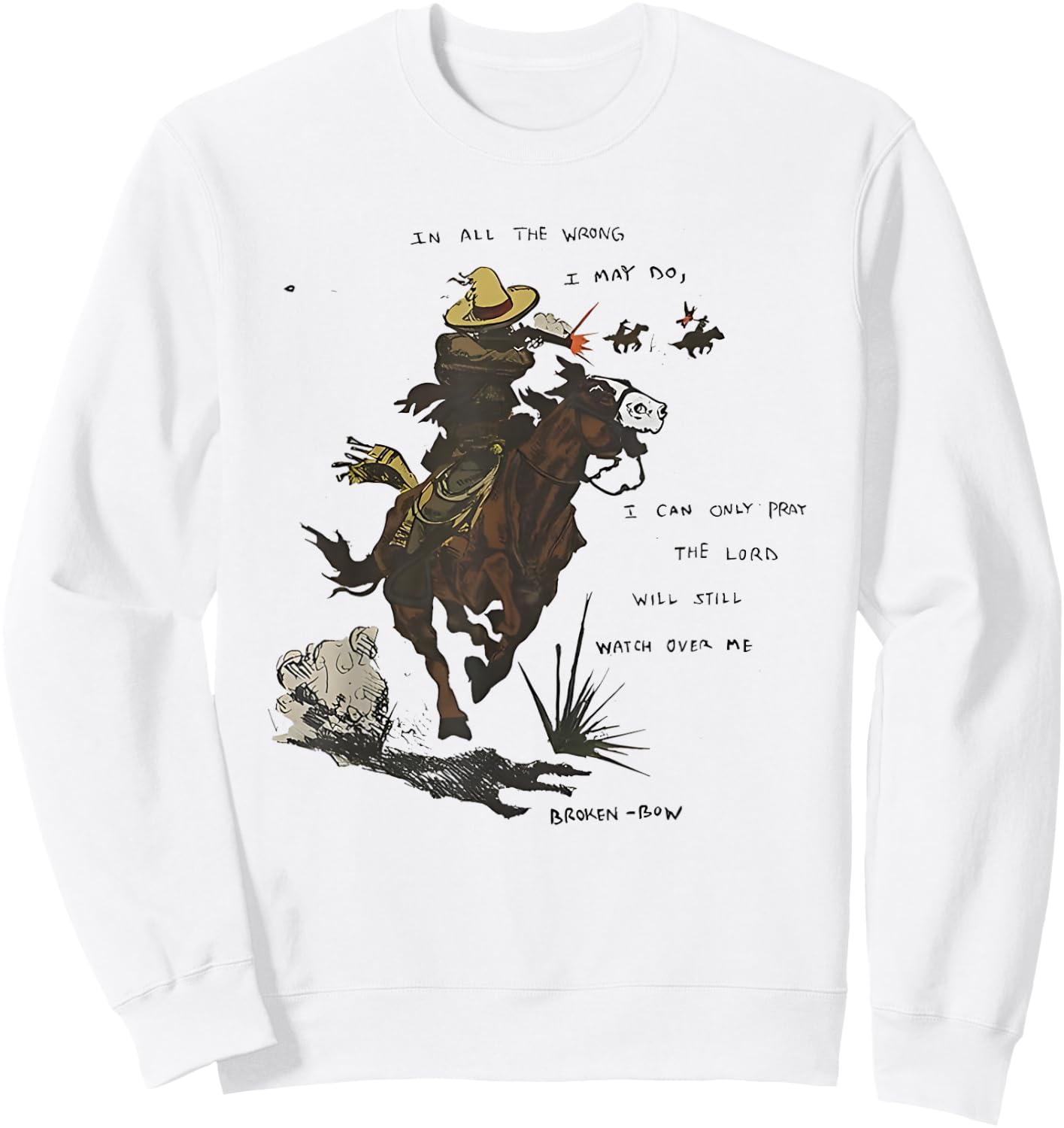 in All The Wrong I May Do I Can Only Pray The Lord Will Sweatshirt - Sweatshirt | White