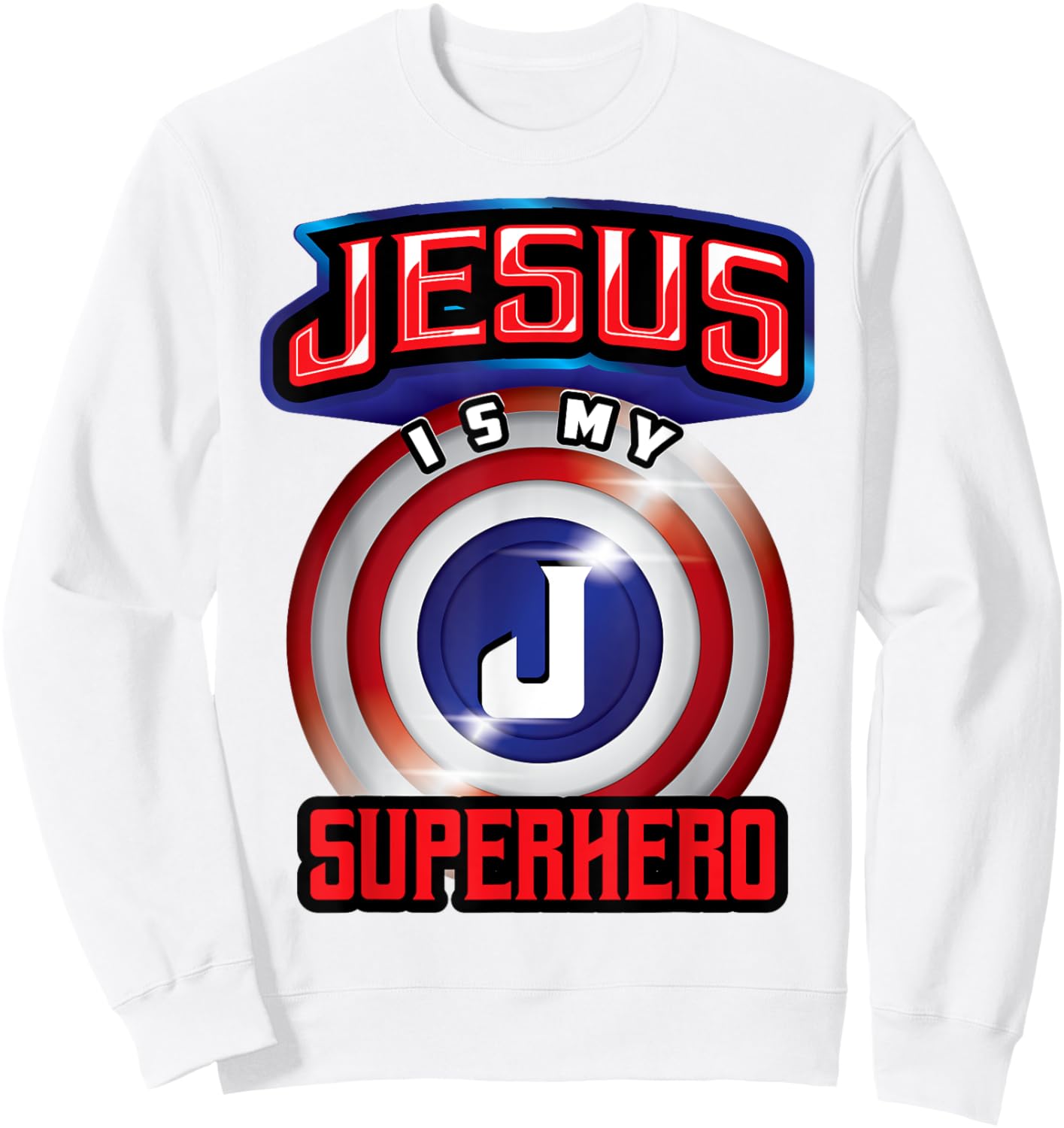 Jesus Is My Superhero Shirt | Cute Powerful Christian Gift Sweatshirt - Sweatshirt | White
