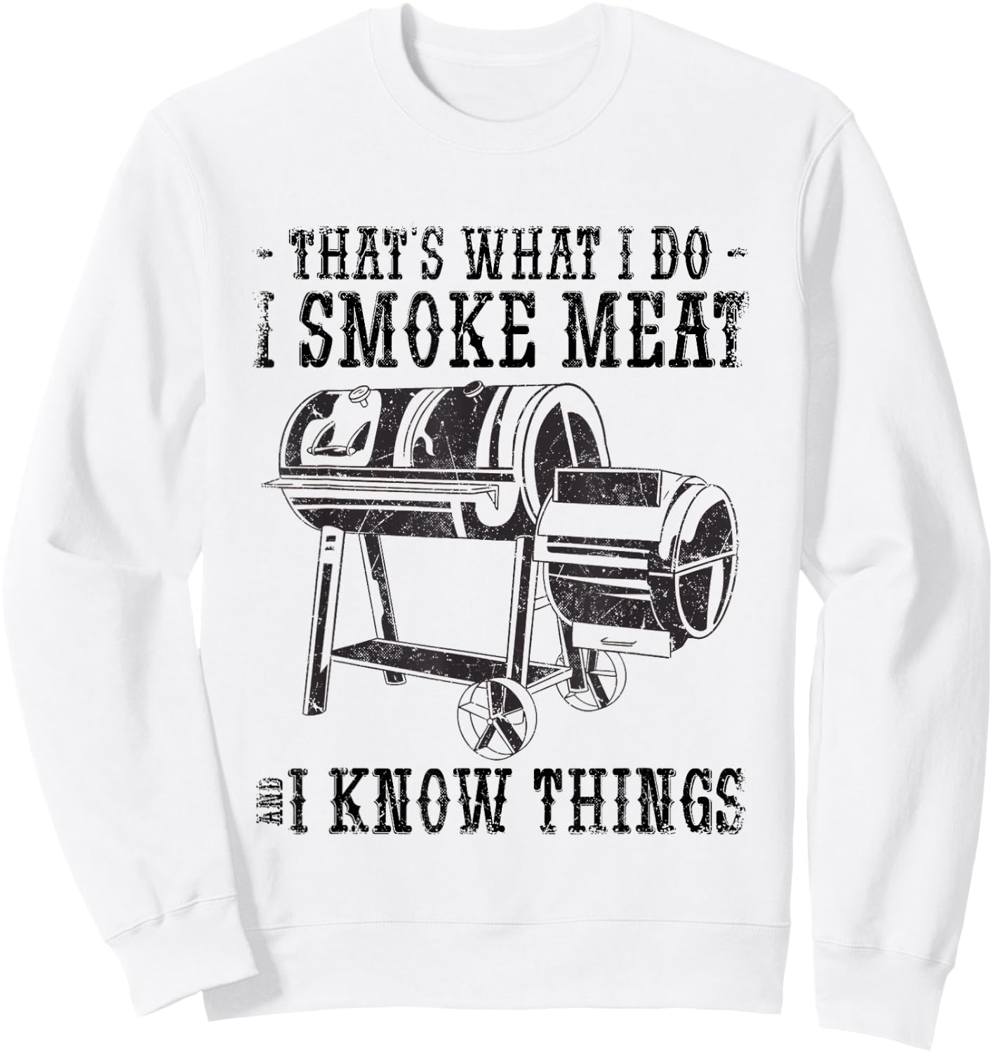 Ich Rauchere Fleisch Und Kenne Mich mit Grillen Aus. Sweatshirt - Sweatshirt | White