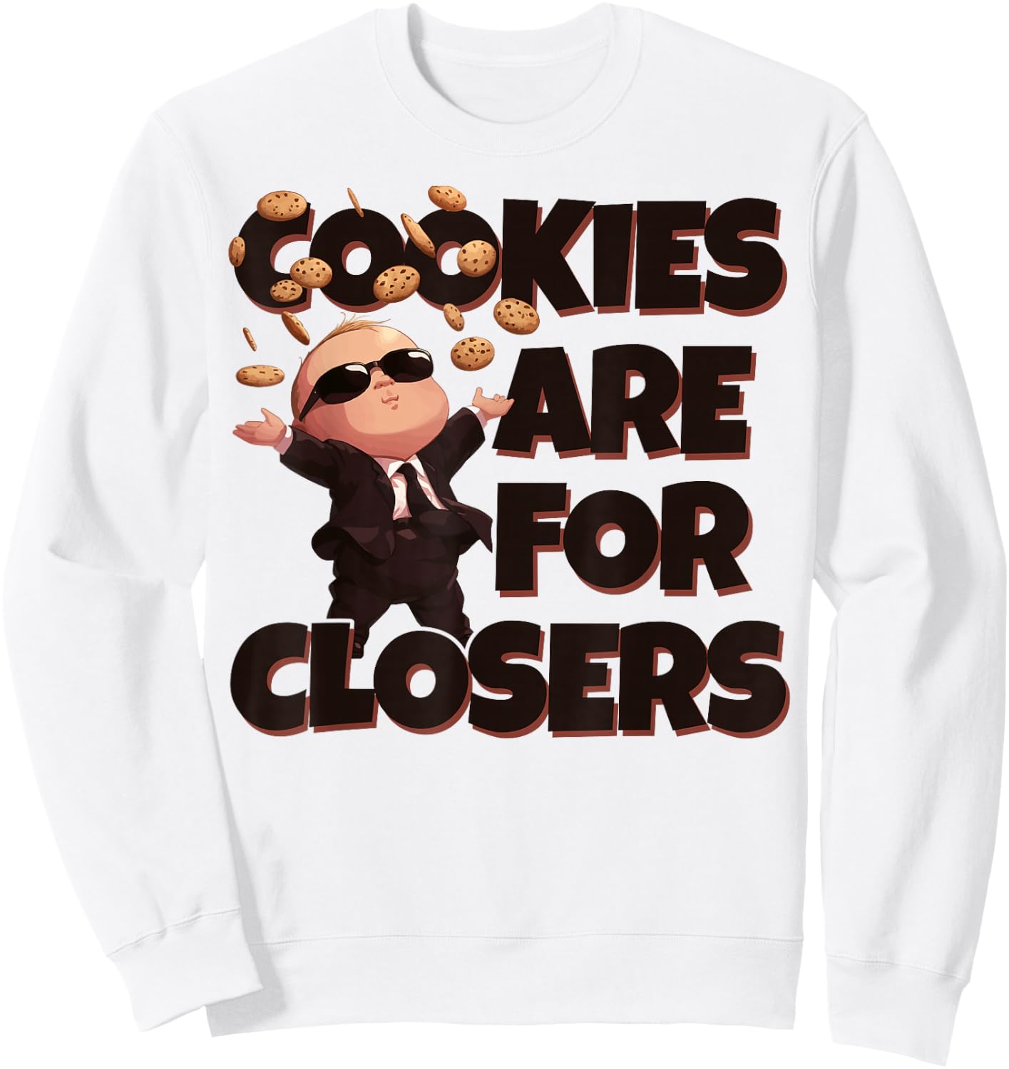 Baby Boss Cookies are for Closers Like A Boss Kids Sweatshirt - Sweatshirt | White