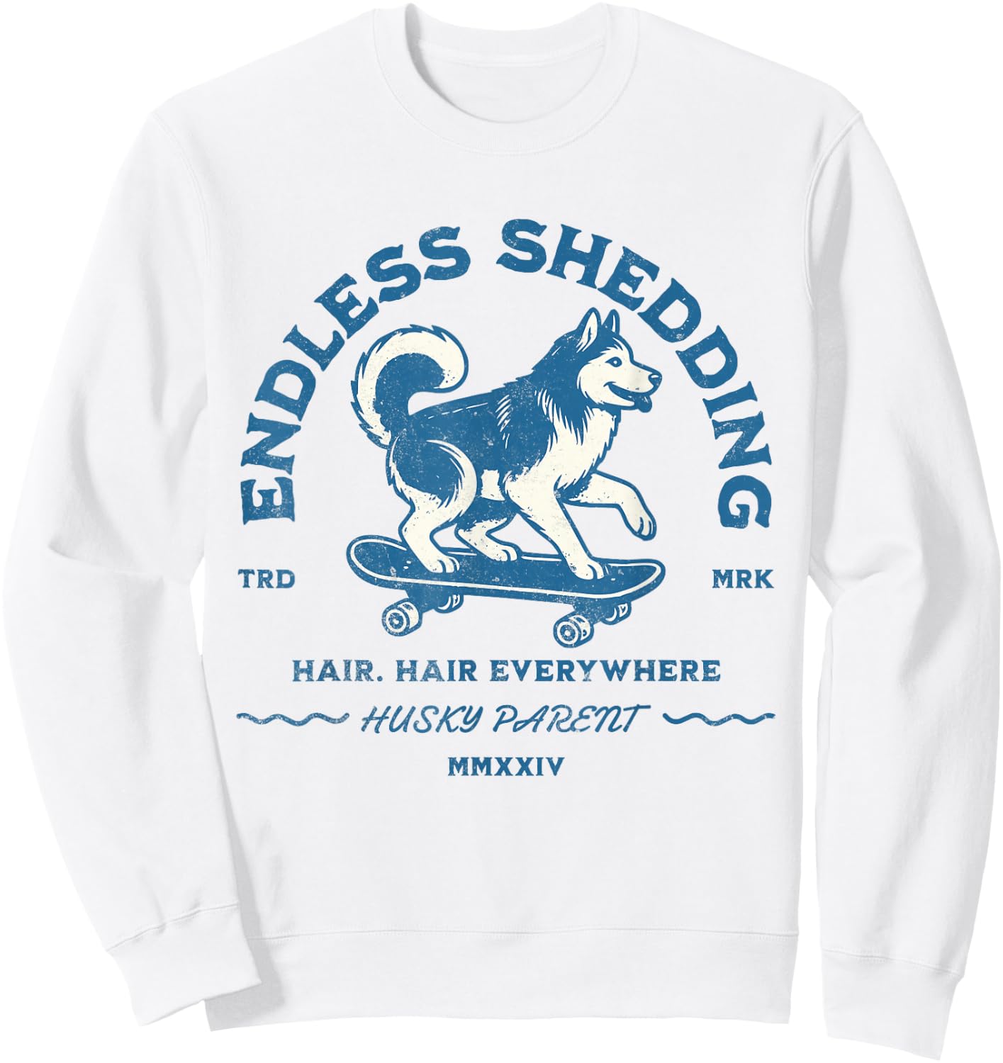 Siberian Husky Funny Skating Shedding Dog Pet Parent Women Sweatshirt - Sweatshirt | White