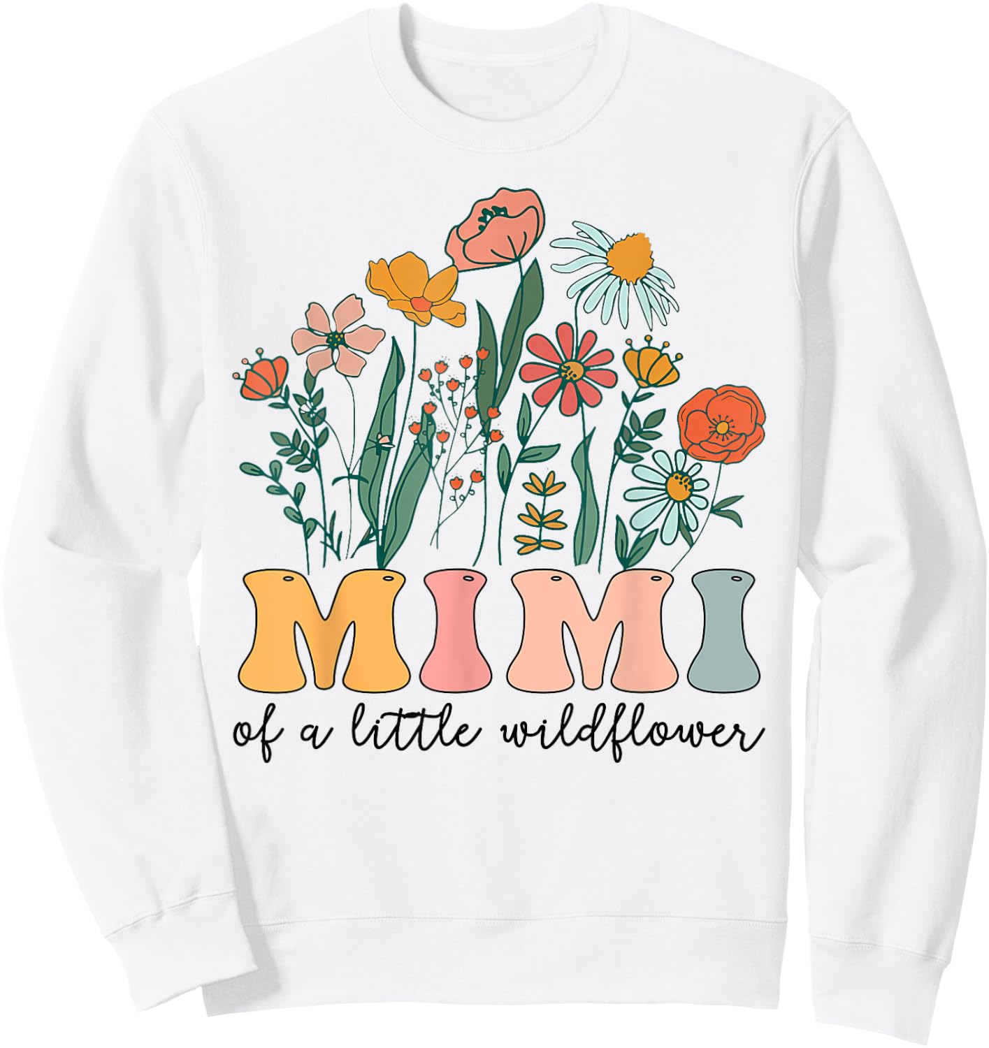 Mimi Of The Little Wildflower Birthday Party Baby Shower Sweatshirt - Sweatshirt | White