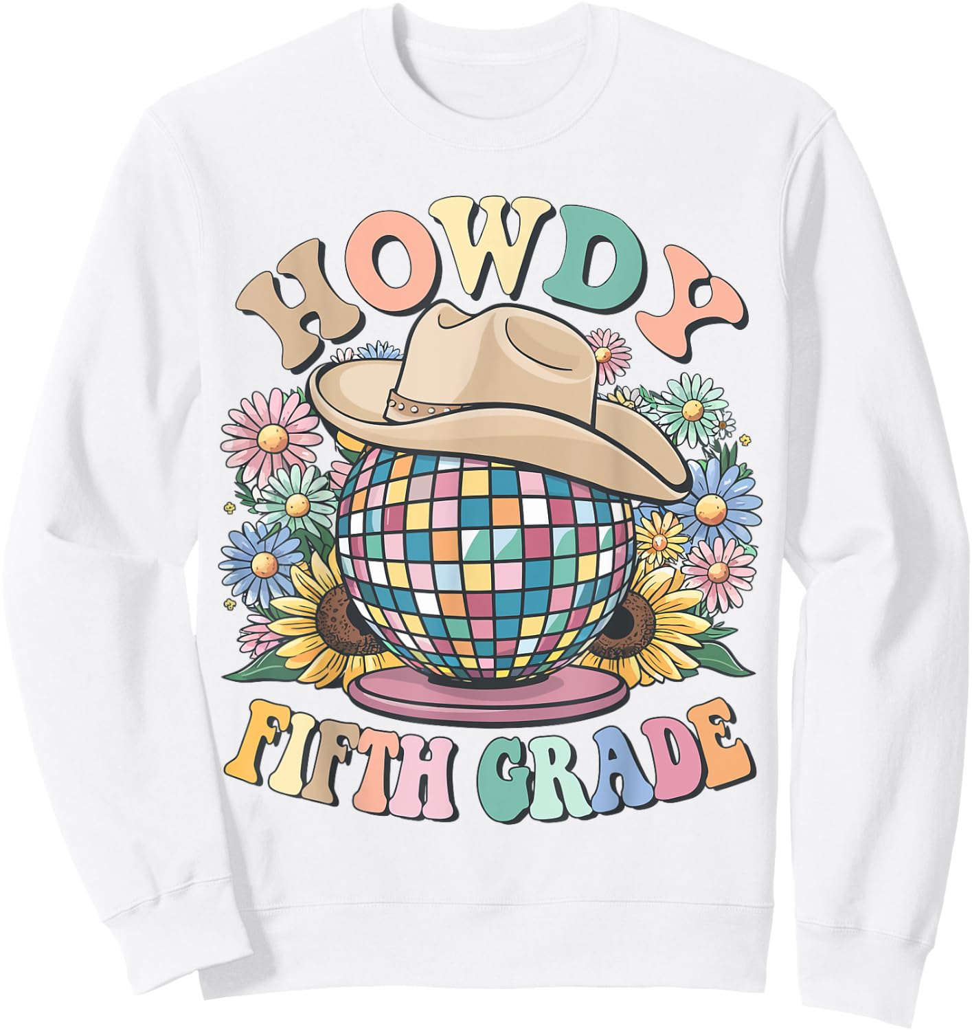 Howdy Fifth Grade Cowgirl Country 5th Grade Back to School Sweatshirt - Sweatshirt | White