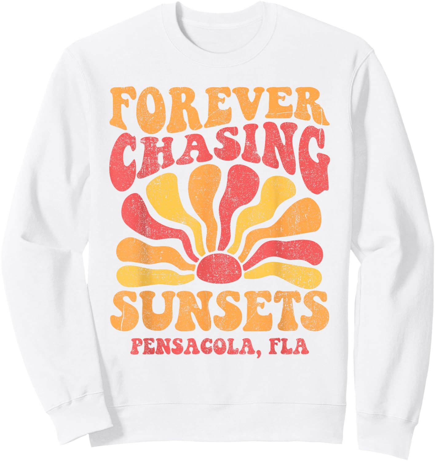 Forever Chasing Sunsets Pensacola Beach Florida 70s Retro Sweatshirt - Sweatshirt | White