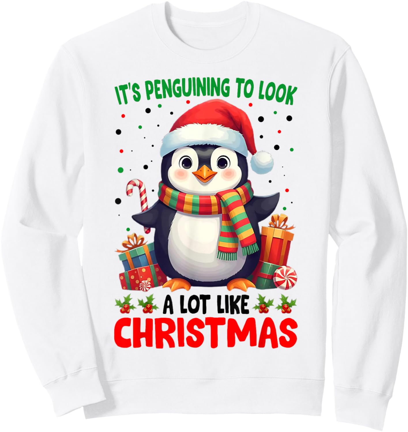 It's Penguining To Look A Lot Like Christmas Sweatshirt - Sweatshirt | White