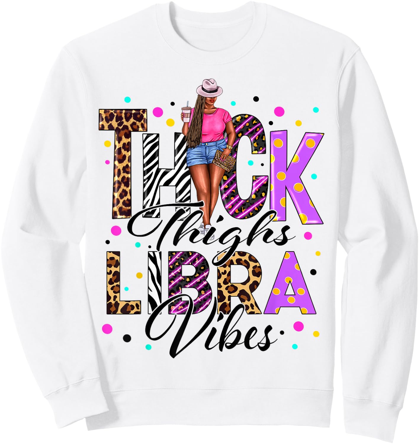 Thick Thighs Libra Vibes Zodiac Sign Coffee Black Women Sweatshirt - Sweatshirt | White