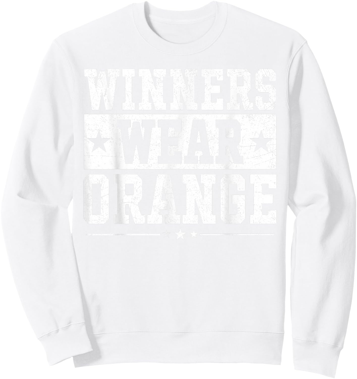 Winners Wear Orange Color War Camp Team Game Competition Sweatshirt - Sweatshirt | White