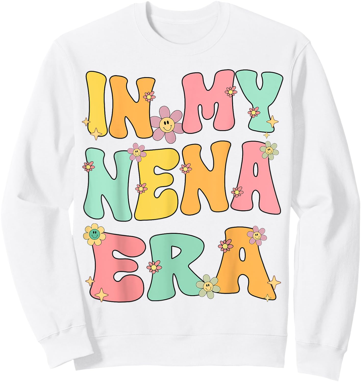 In My Nena Era Retro Groovy Nena Grandma Mothers day Cute Sweatshirt - Sweatshirt | White