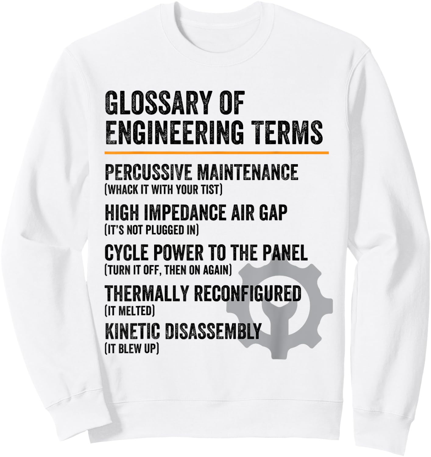 Glossary of Engineering Terms Funny Engineer Definitions Sweatshirt - Sweatshirt | White
