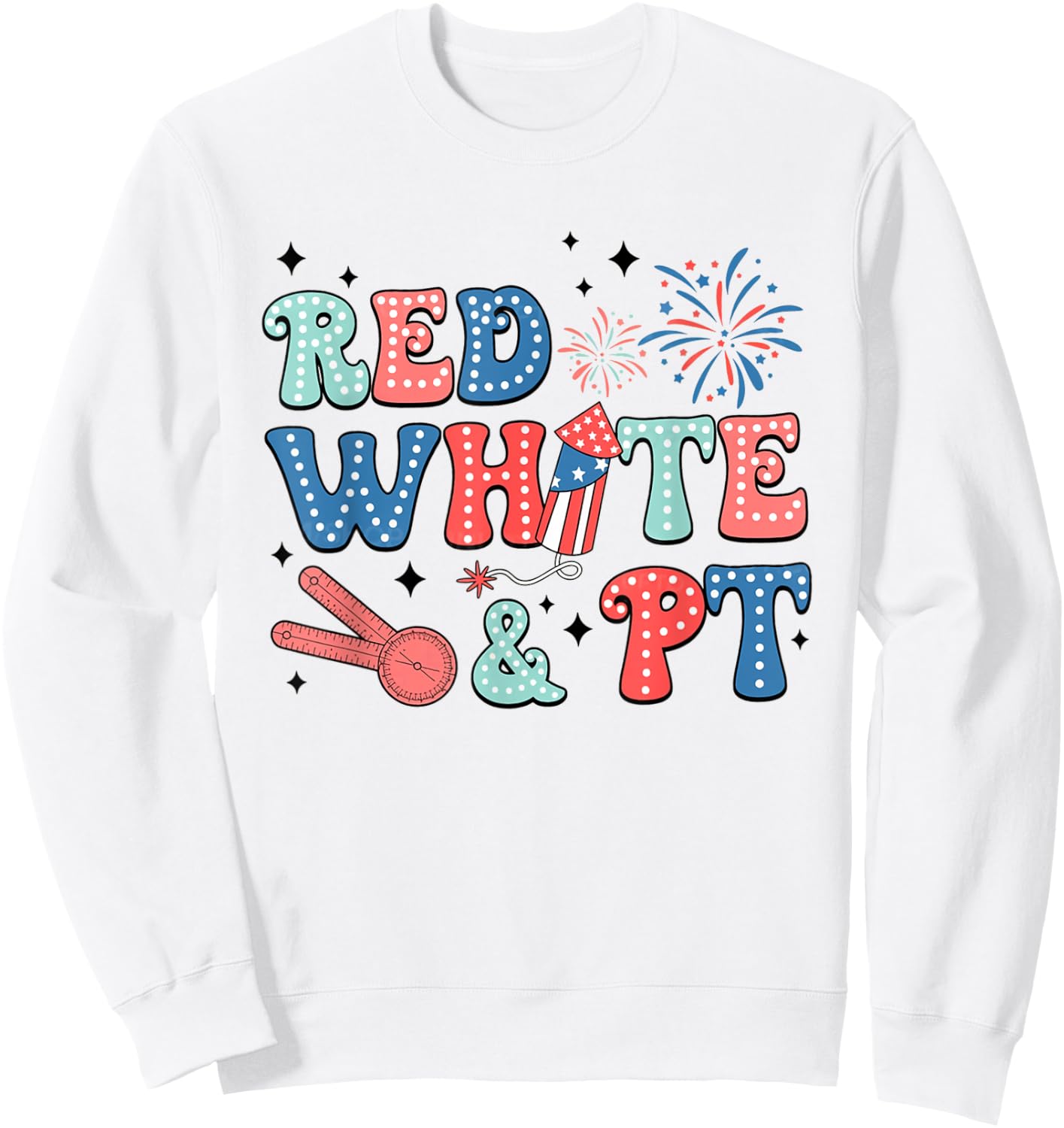 Women Retro Physical Therapy 4th of July Red White PT PTA Sweatshirt - Sweatshirt | White