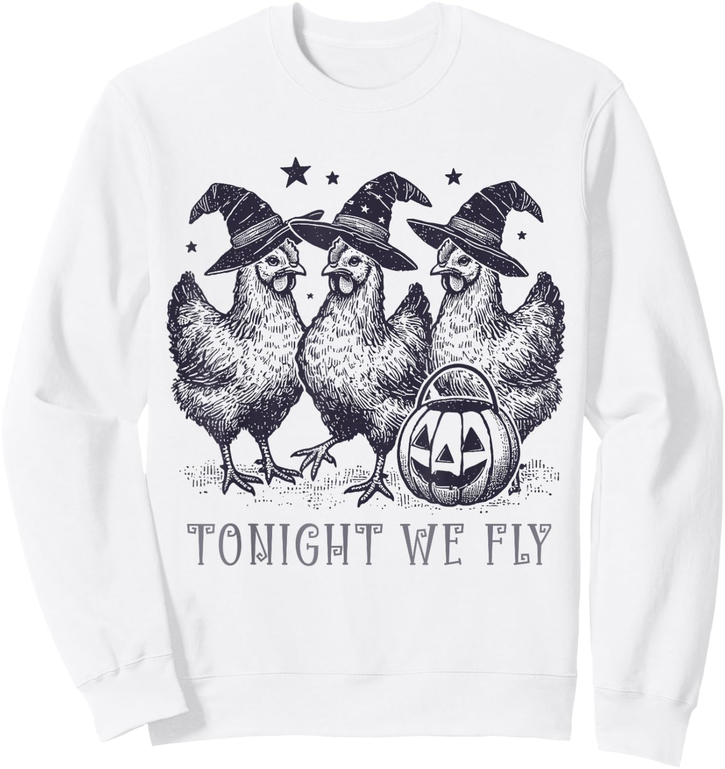 Tonight We Fly Funny Chicken Halloween Costume Spooky Season Sweatshirt - Sweatshirt | White