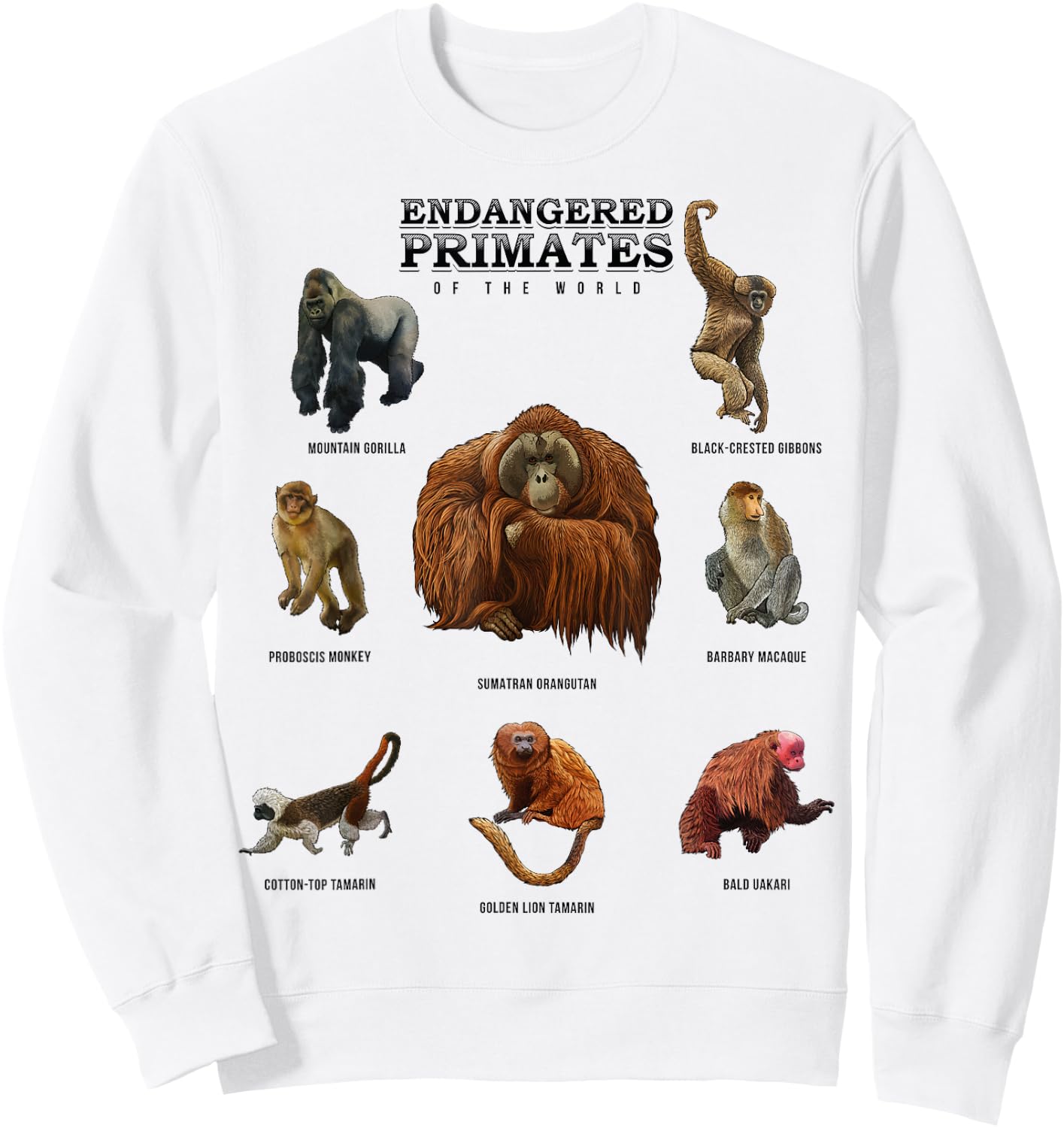Endangered Primates of the World Shirt Wildlife Zoology Wild Sweatshirt - Sweatshirt | White
