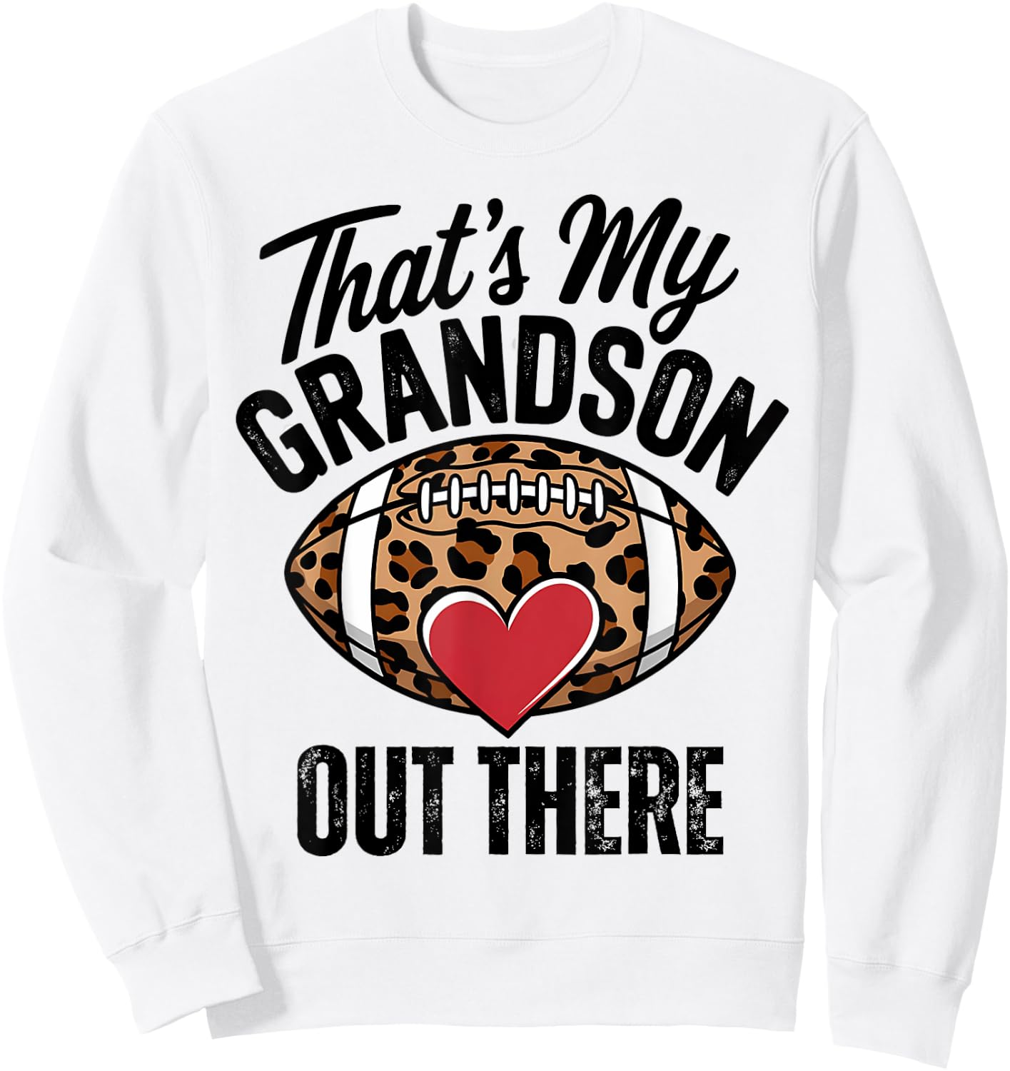 That's My Grandson Out There Football Mom Grandma Women Sweatshirt - Sweatshirt | White