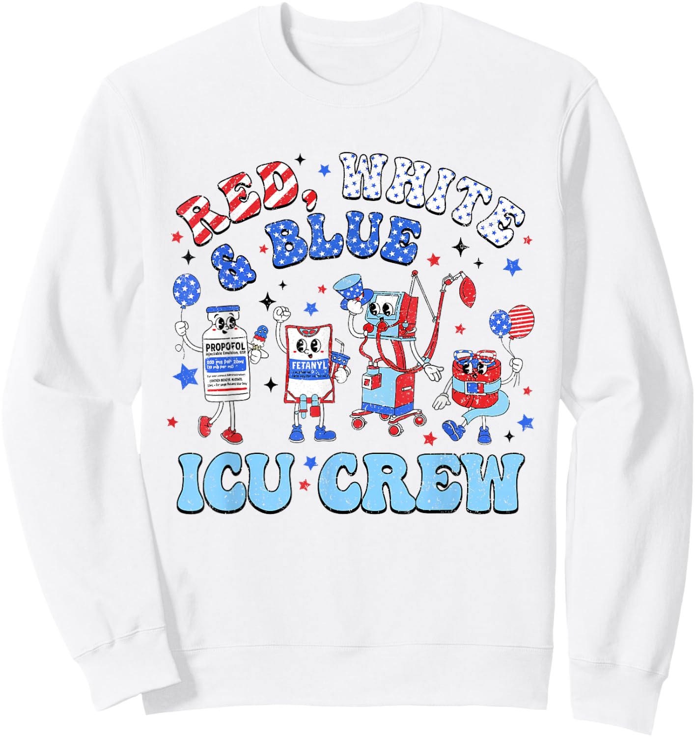 Icu Nurse 4th July Independence Day Red White Blue Icu Crew Women Men Sweatshirt - Sweatshirt | White