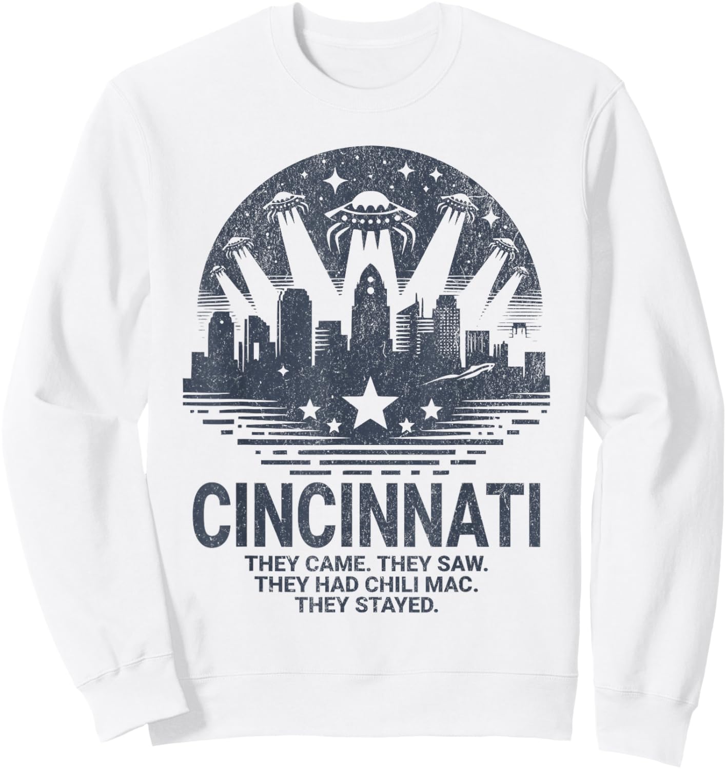 Funny Cincinnati OH City Skyline UFO Chili Mac Cincinnati Sweatshirt - Sweatshirt | White