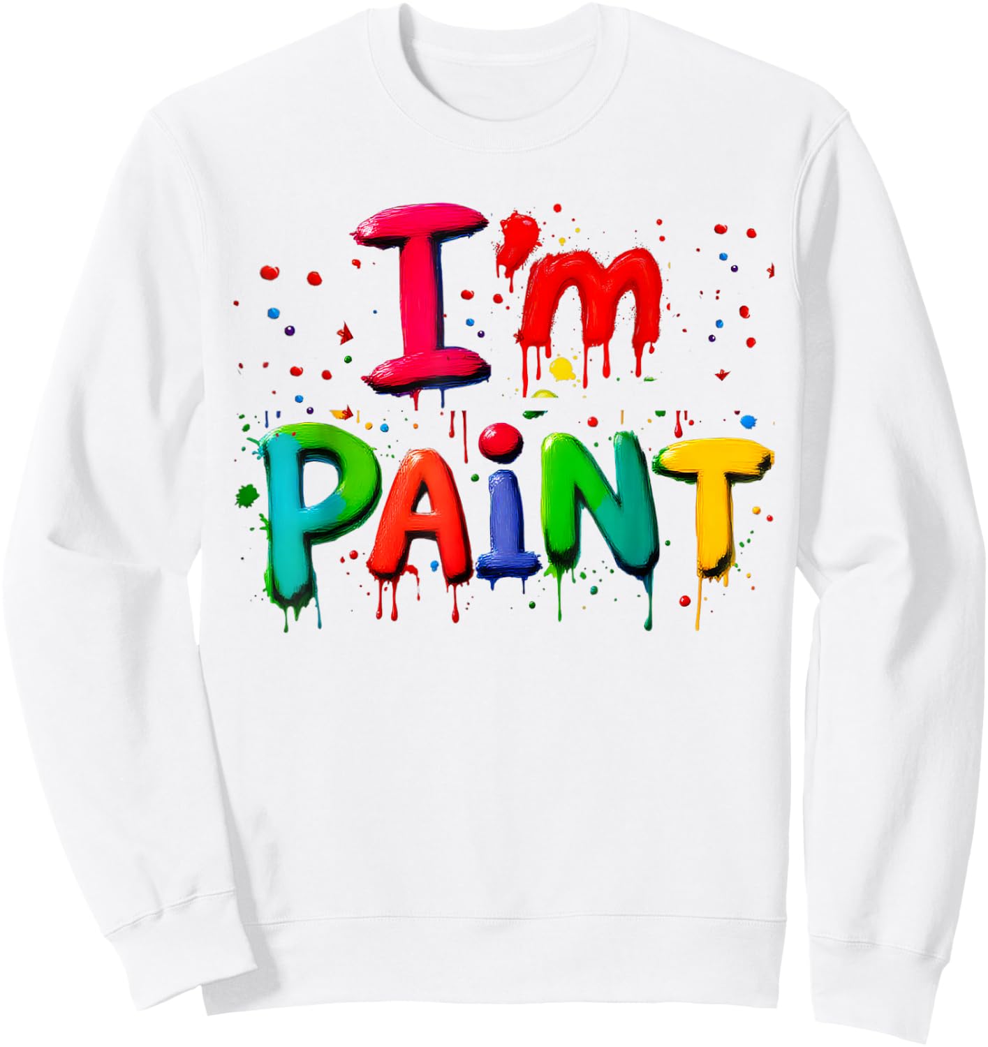 I Love to Finger Paint Matching Couples Valentine I'm Paints Sweatshirt - Sweatshirt | White