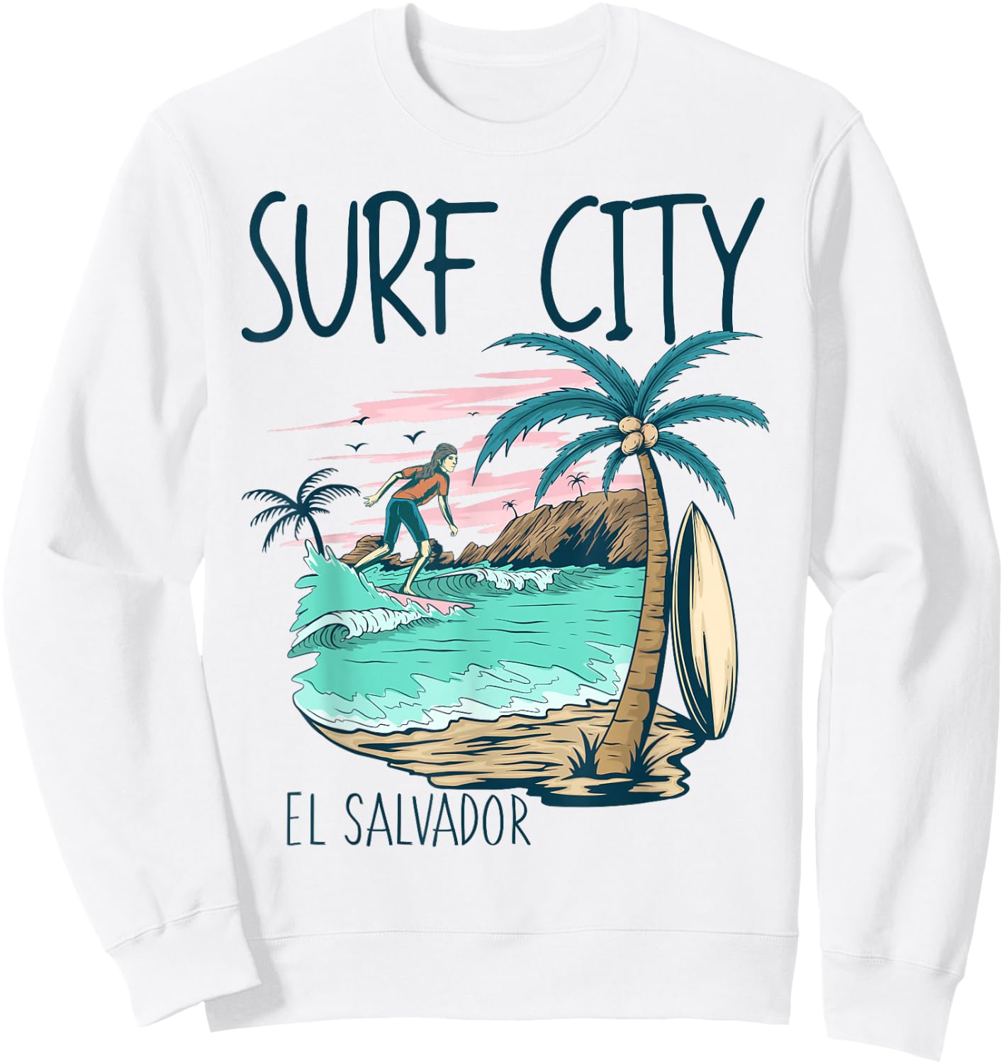 Surf City El Salvador Vintage Surfing Gifts El Salvadoreans Sweatshirt - Sweatshirt | White
