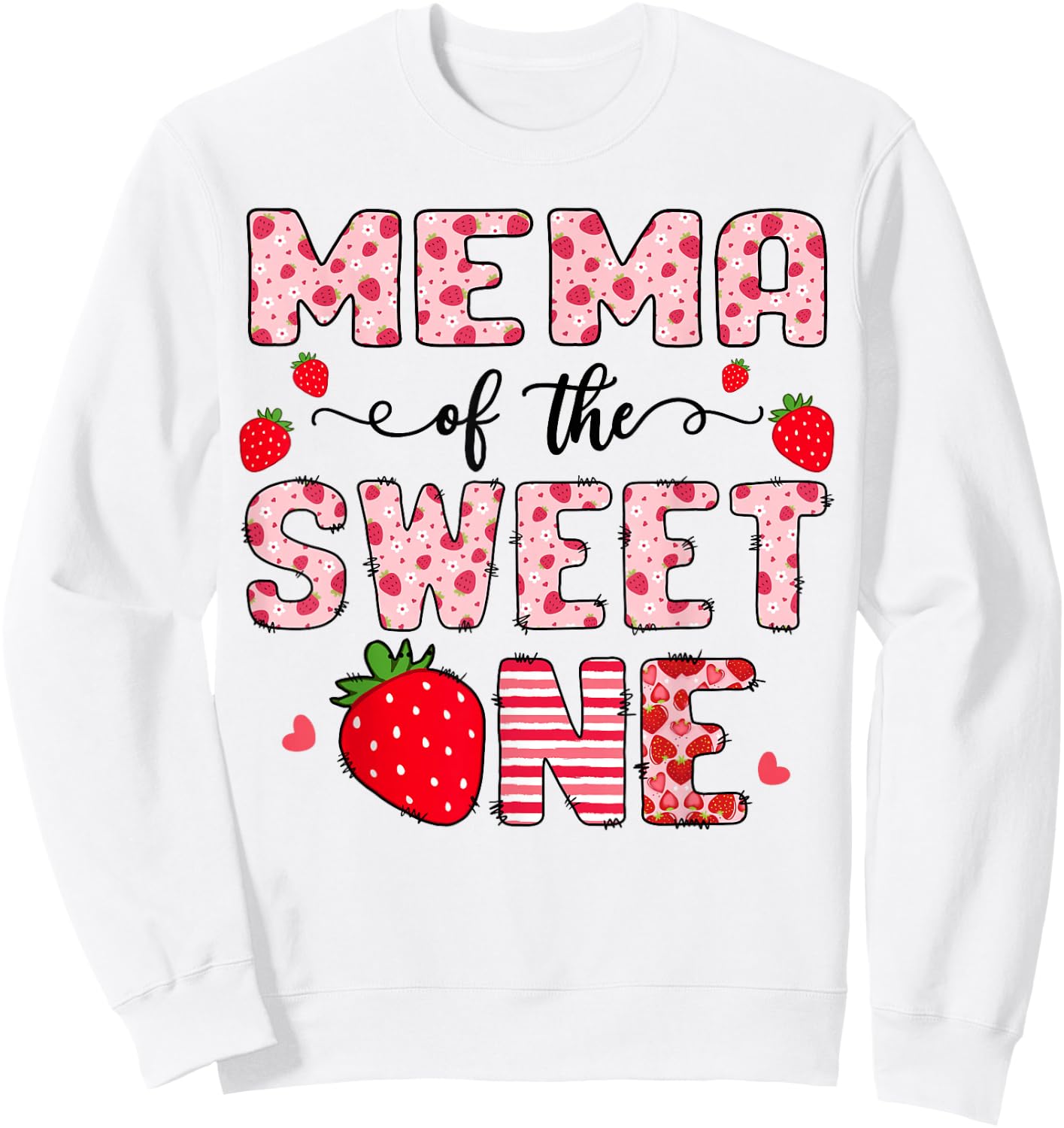 Mema Of The Sweet One 1St Birthday Strawberry Party Sweatshirt - Sweatshirt | White