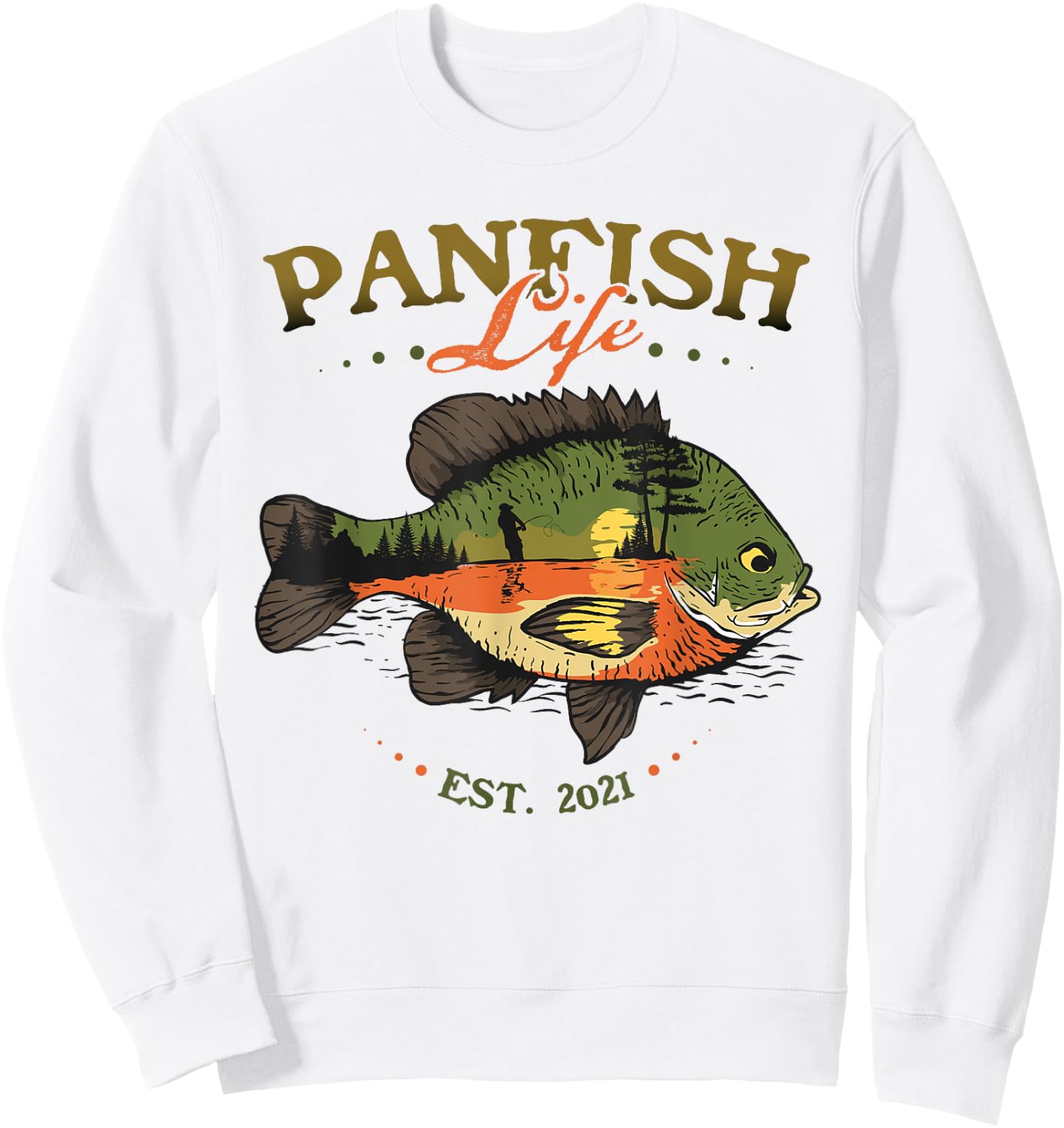Bluegill Fish Panfish Life Est 2021 Fishing Fisherman Sweatshirt - Sweatshirt | White