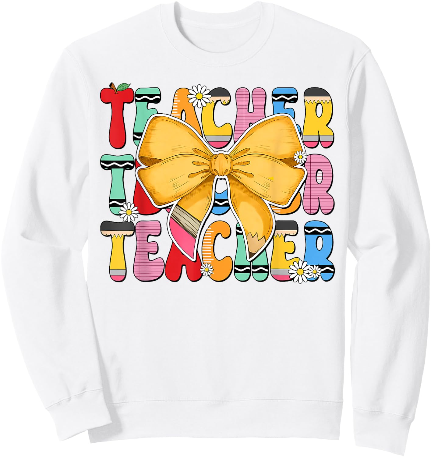 Teacher Pencil Coquette Bow Funny Back To School Teacher Men Women Sweatshirt - Sweatshirt | White
