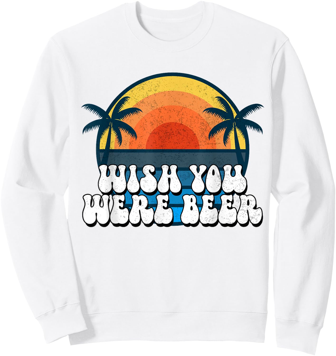 Wish You Were Beer Vintage Craft Beer Home Brewing Brewery Sweatshirt - Sweatshirt | White