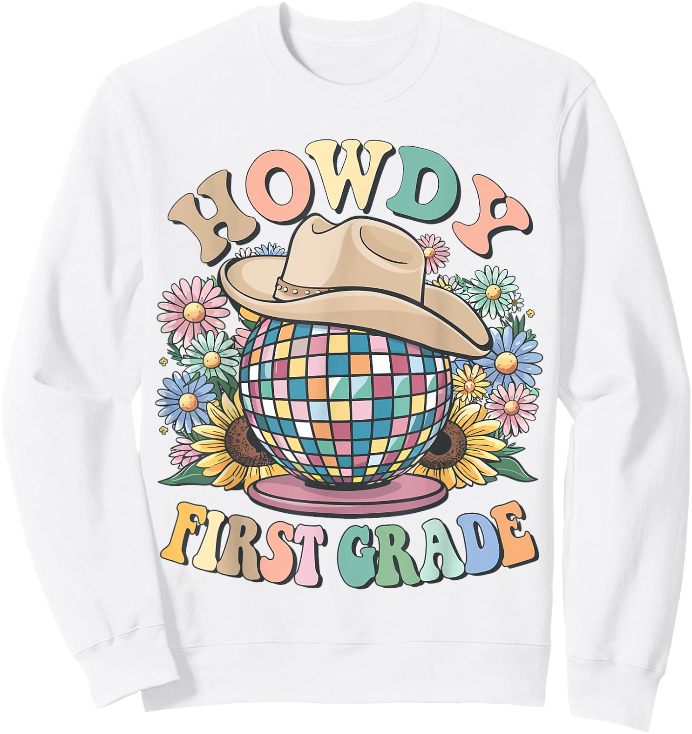 Howdy First Grade Cowgirl Country 1st Grade Back to School Sweatshirt - Sweatshirt | White