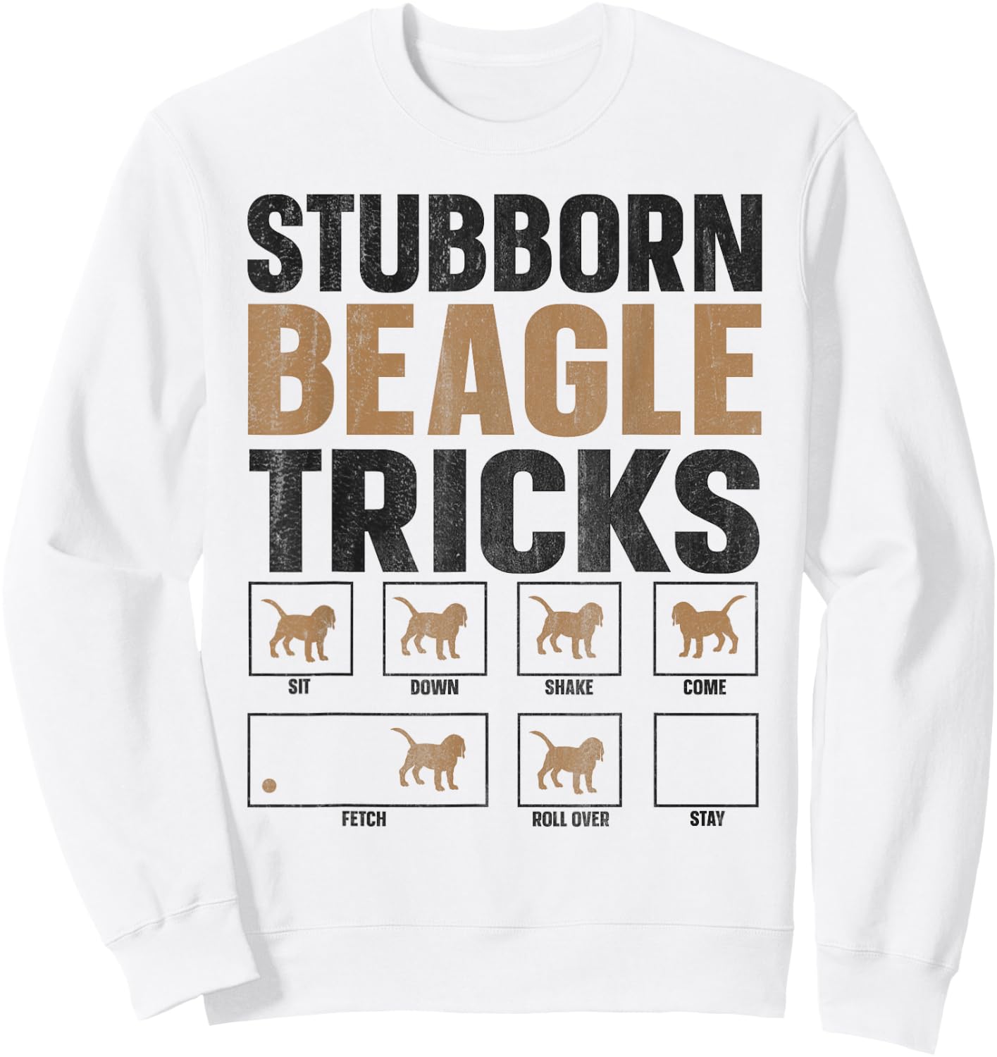 Funny Dog Stubborn Tricks Beagle Owner Women Kids Sweatshirt - Sweatshirt | White