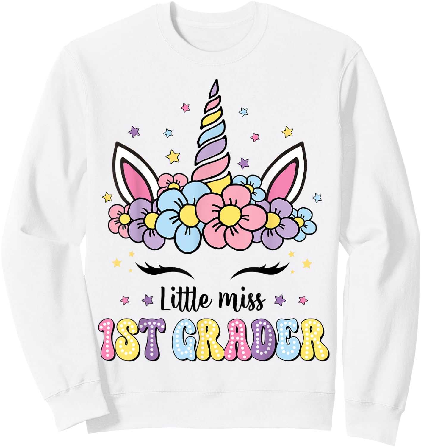 Little Miss 1st Grade Grader Hello First Day Of School Girls Sweatshirt - Sweatshirt | White