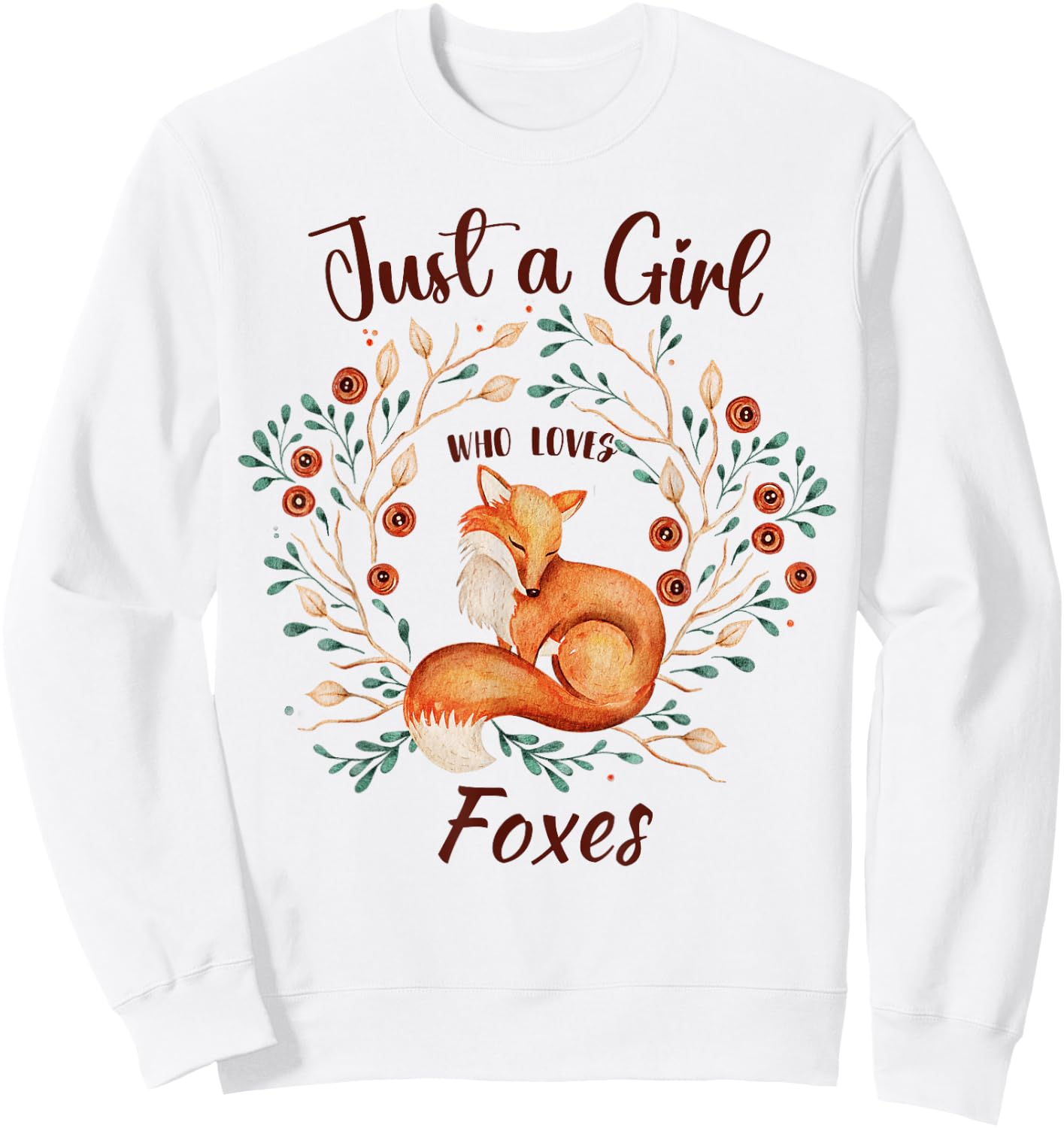 Just a Girl Who Loves Foxes for Girls Wild Animals Women Sweatshirt - Sweatshirt | White