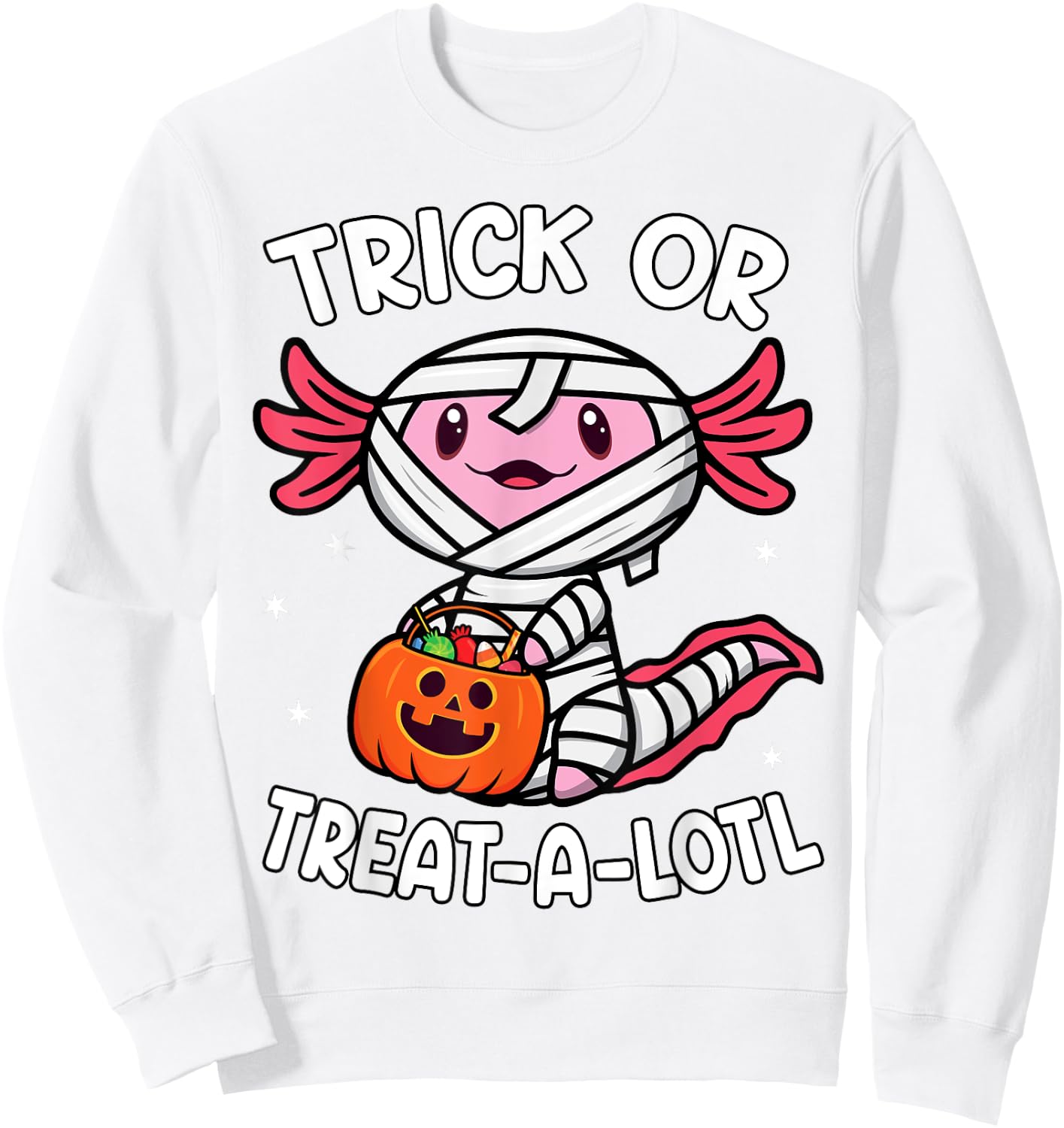 Trick or Treat A Lotl Axolotl Halloween Costume Toddler Kids Sweatshirt - Sweatshirt | White