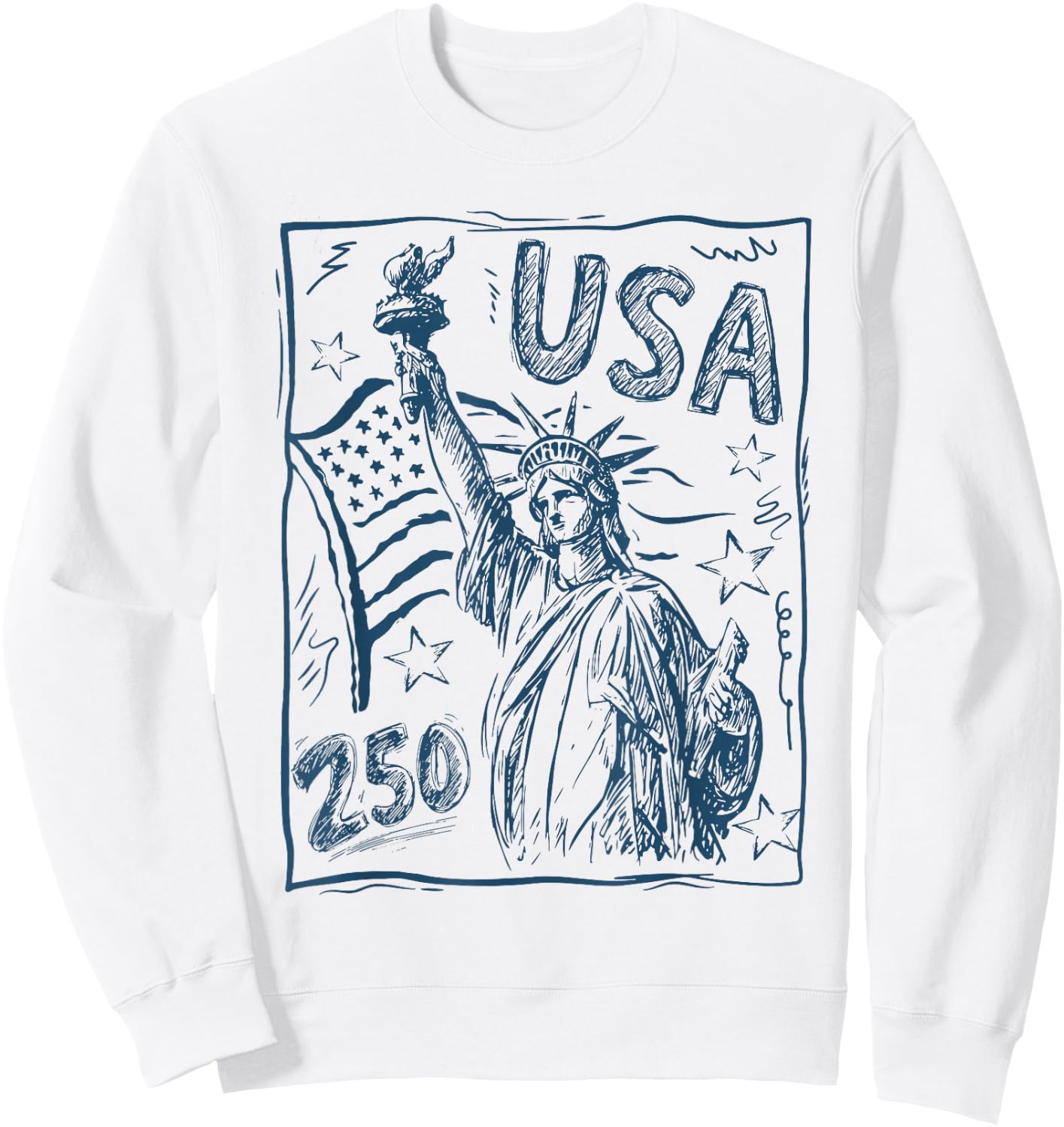 Statue of Liberty American 250 Years 1776-2026 4th of July Sweatshirt - Sweatshirt | White