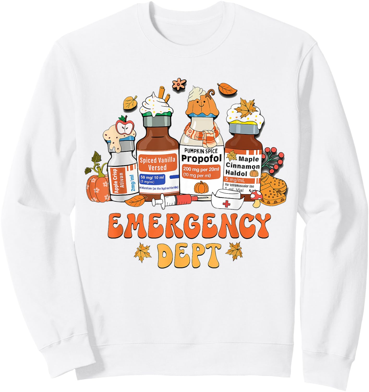 Women Fall Emergency Department Room Thanksgiving Autumn Sweatshirt - Sweatshirt | White
