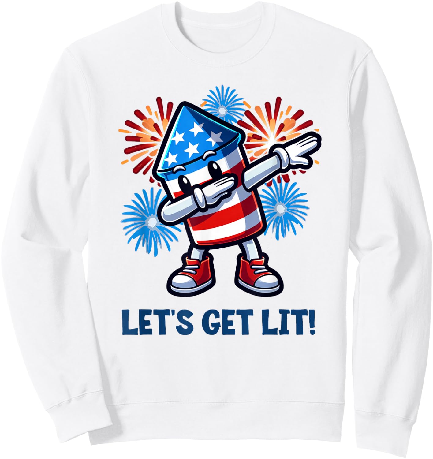 4th of July Let's Get Lit Dabbing Rocket Fireworks Patriotic Sweatshirt - Sweatshirt | White