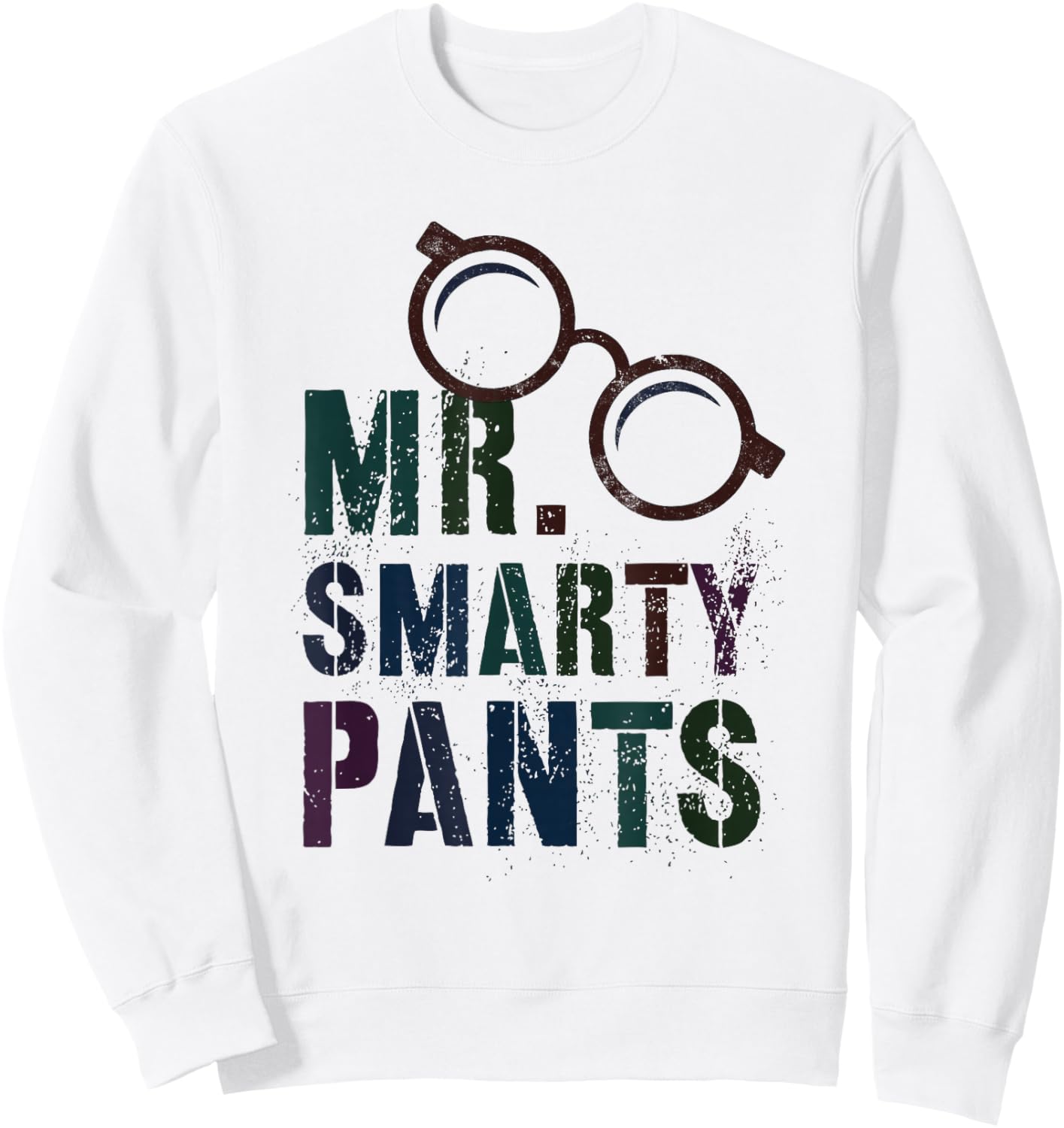 Funny Little MR SMARTY PANTS Last 100 Days School My Smartie Sweatshirt - Sweatshirt | White