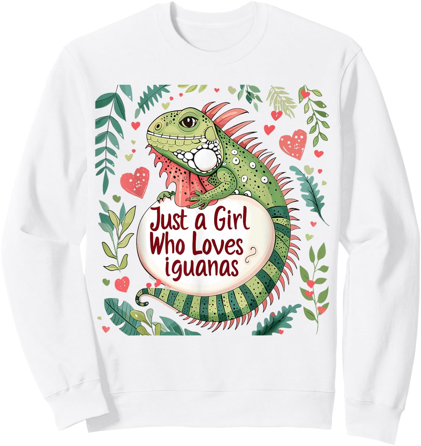 Funny Iguana Lovers Women Gift Just A Girl Who Loves Iguanas Sweatshirt - Sweatshirt | White